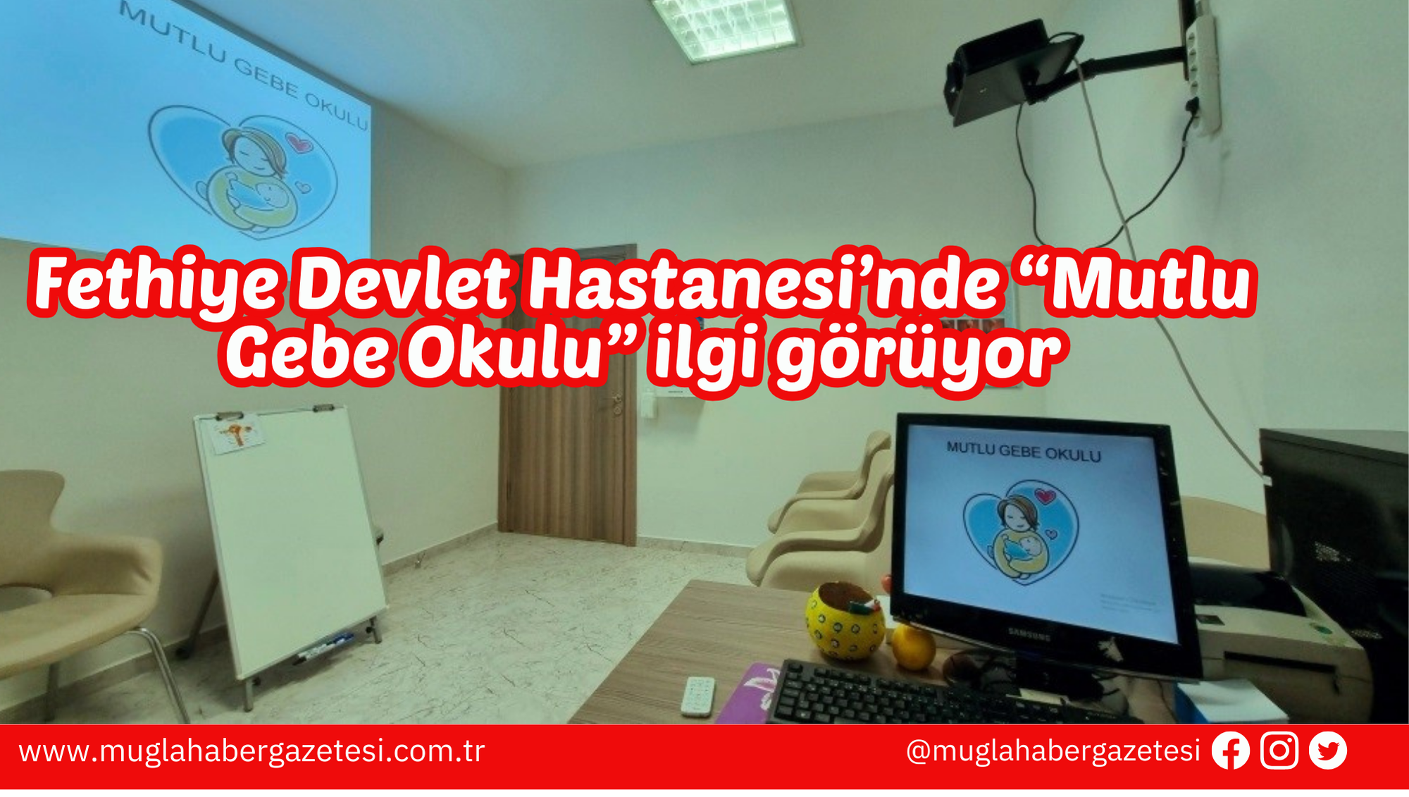 Fethiye Devlet Hastanesi’nde “Mutlu Gebe Okulu” ilgi görüyor