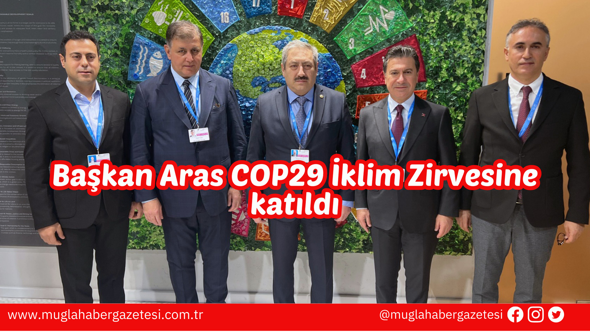 Başkan Aras COP29 İklim Zirvesine katıldı