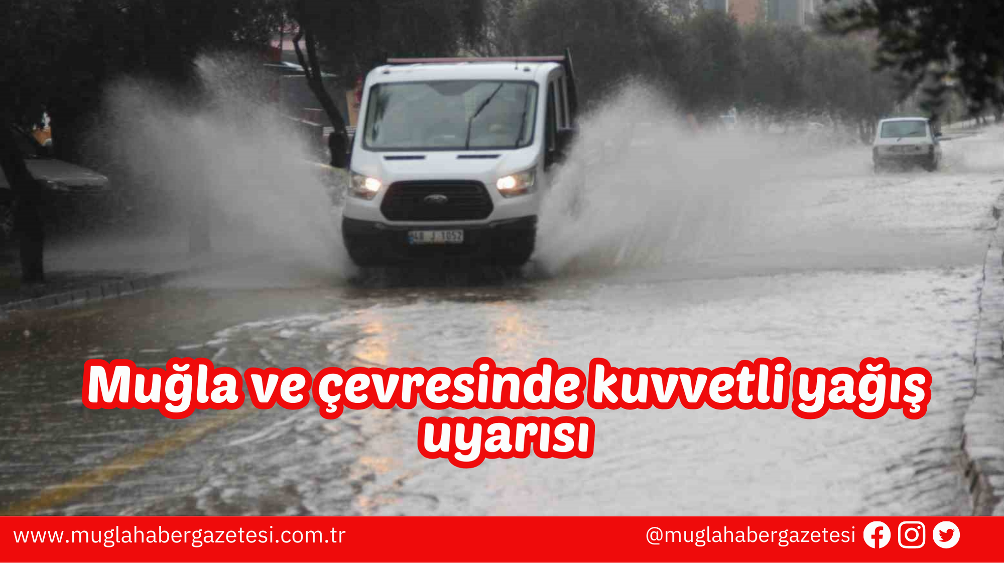 Muğla ve çevresinde kuvvetli yağış uyarısı