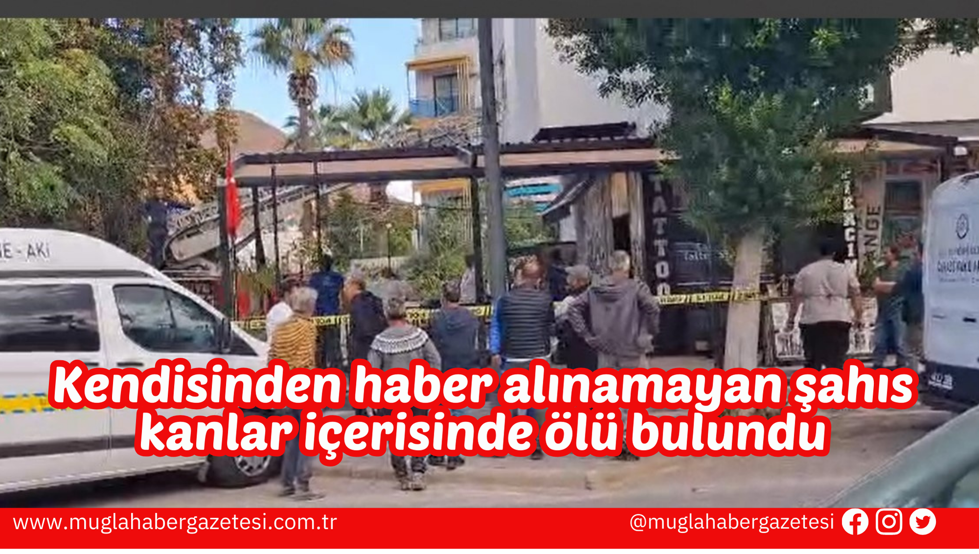 Kendisinden haber alınamayan şahıs kanlar içerisinde ölü bulundu