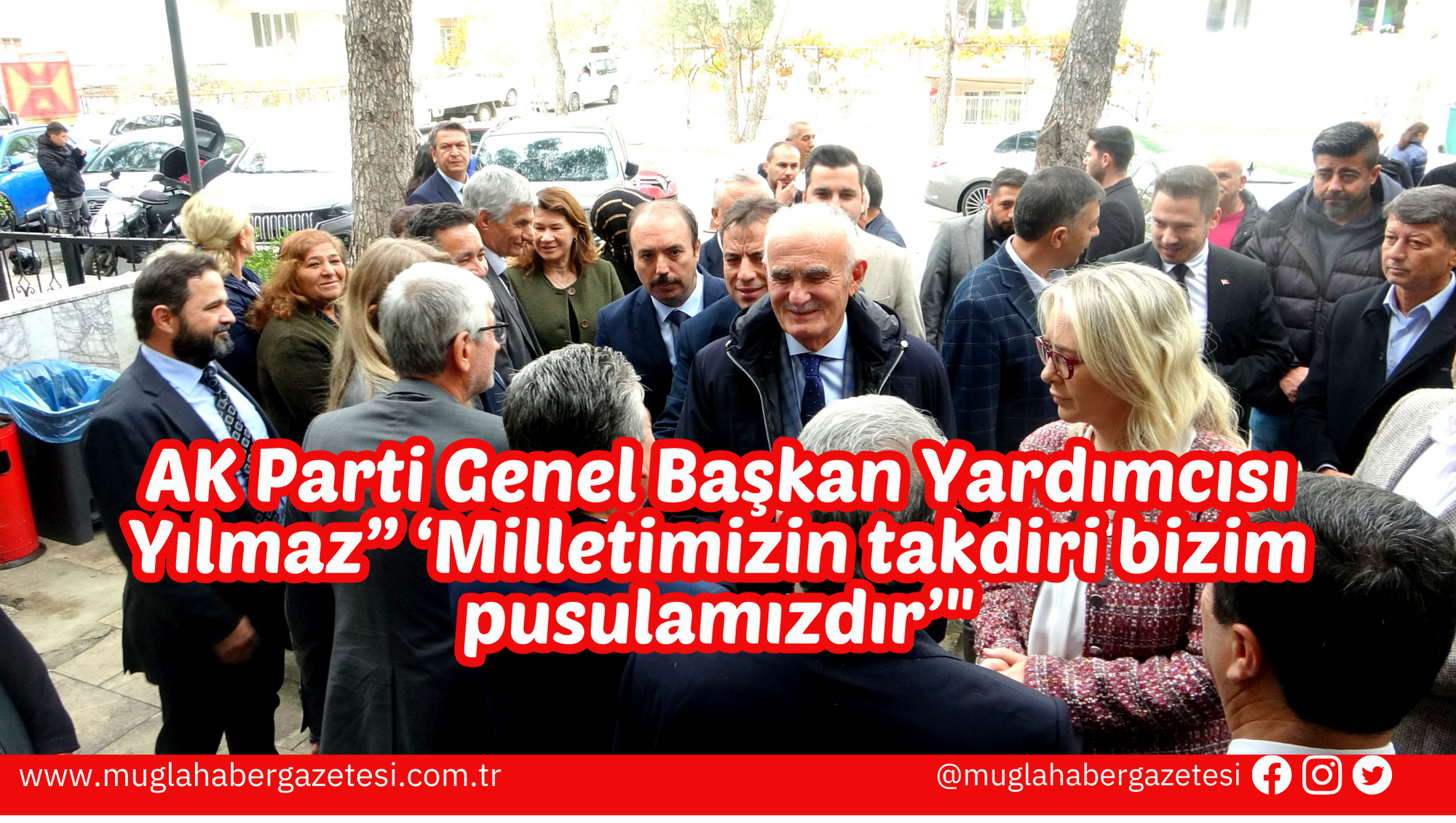 AK Parti Genel Başkan Yardımcısı Yılmaz” ‘Milletimizin takdiri bizim pusulamızdır’"