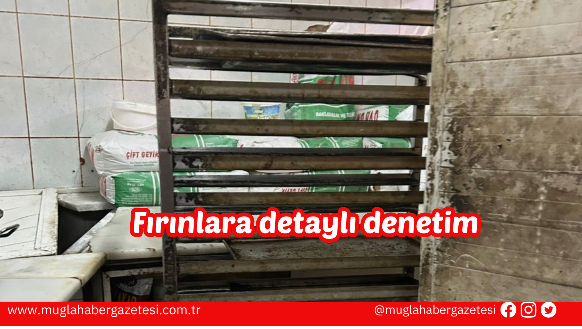 Fırınlara detaylı denetim