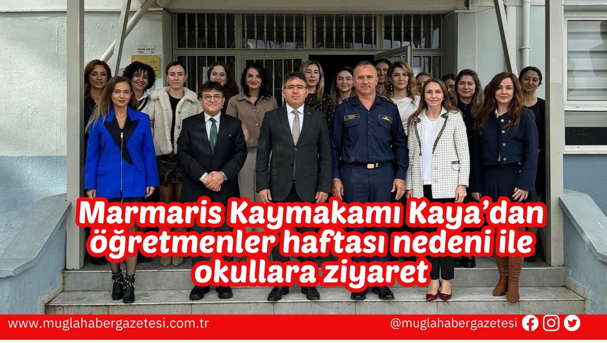 Marmaris Kaymakamı Kaya’dan öğretmenler haftası nedeni ile okullara ziyaret