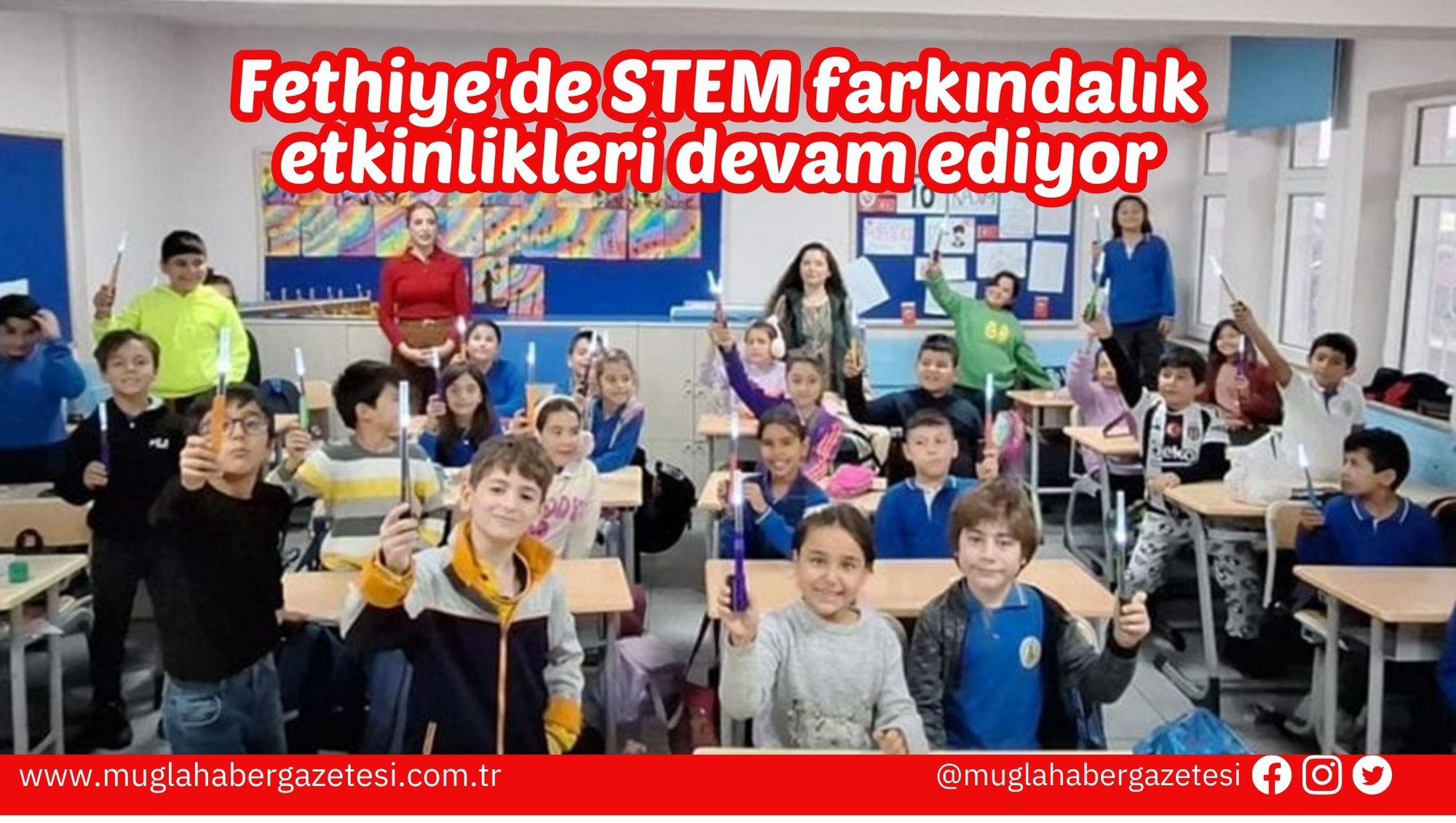 Fethiye'de STEM farkındalık etkinlikleri devam ediyor