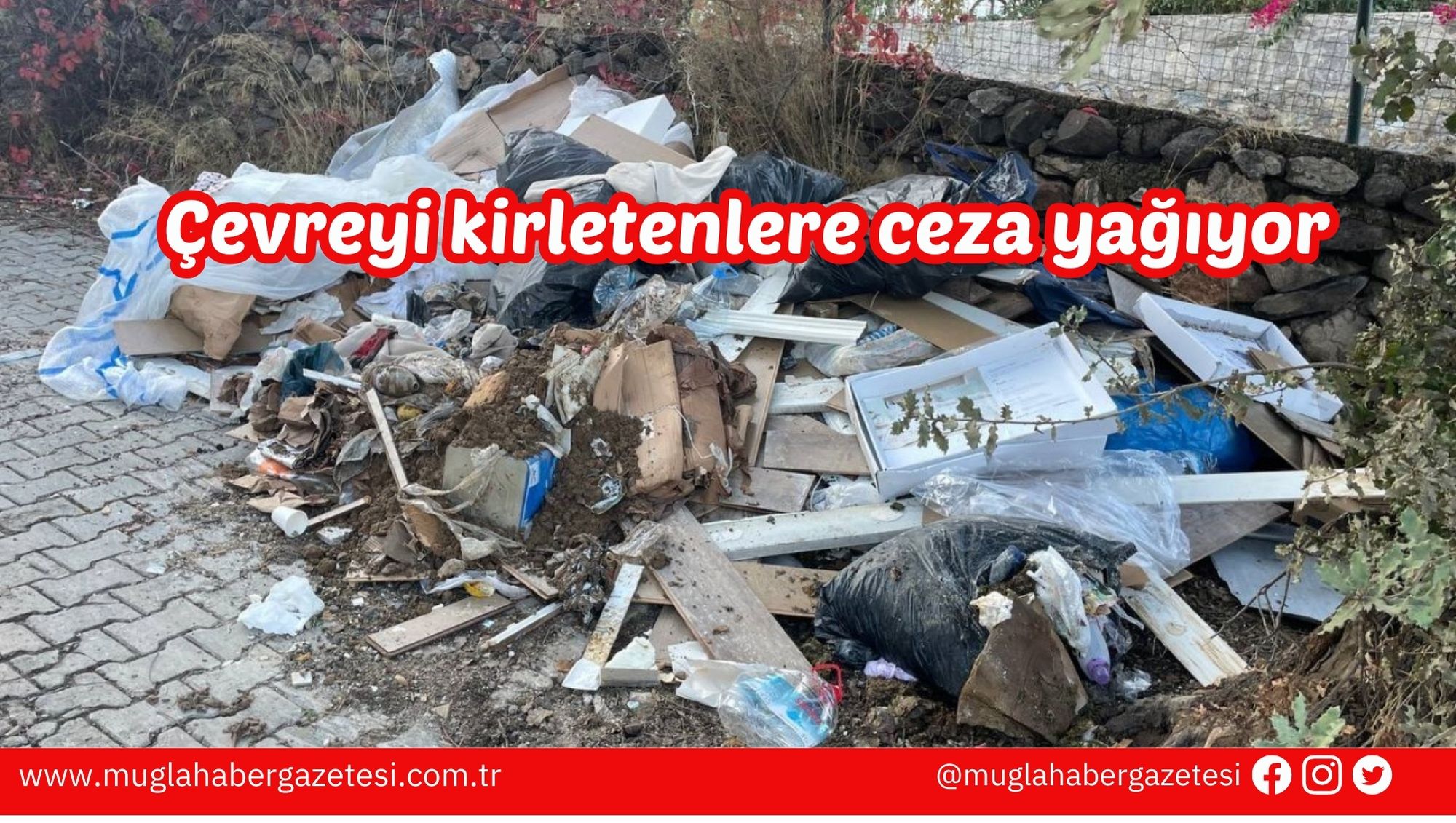 Çevreyi kirletenlere ceza yağıyor