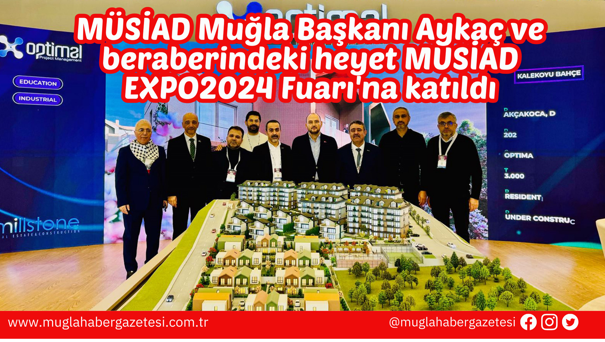 MÜSİAD Muğla Başkanı Aykaç ve beraberindeki heyet MÜSİAD EXPO2024 Fuarı'na katıldı