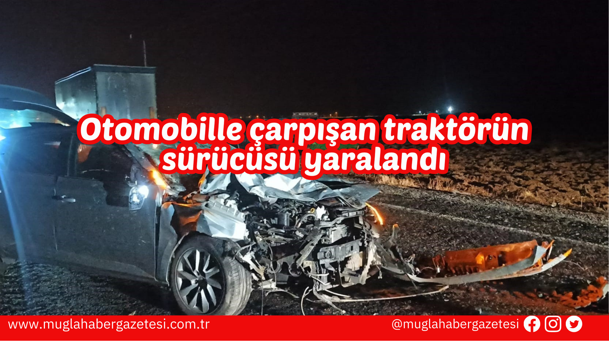 Otomobille çarpışan traktörün sürücüsü yaralandı