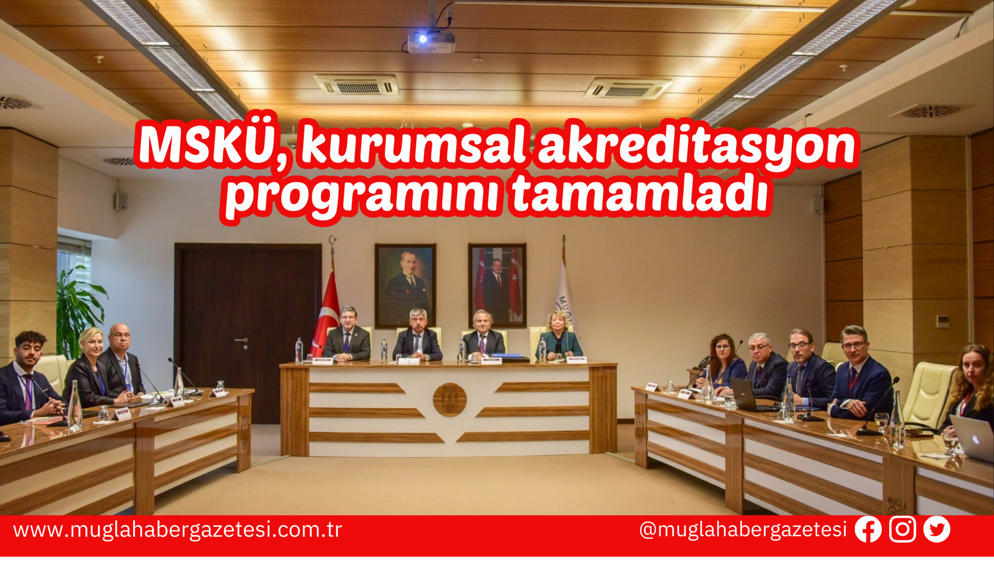 MSKÜ, kurumsal akreditasyon programını tamamladı