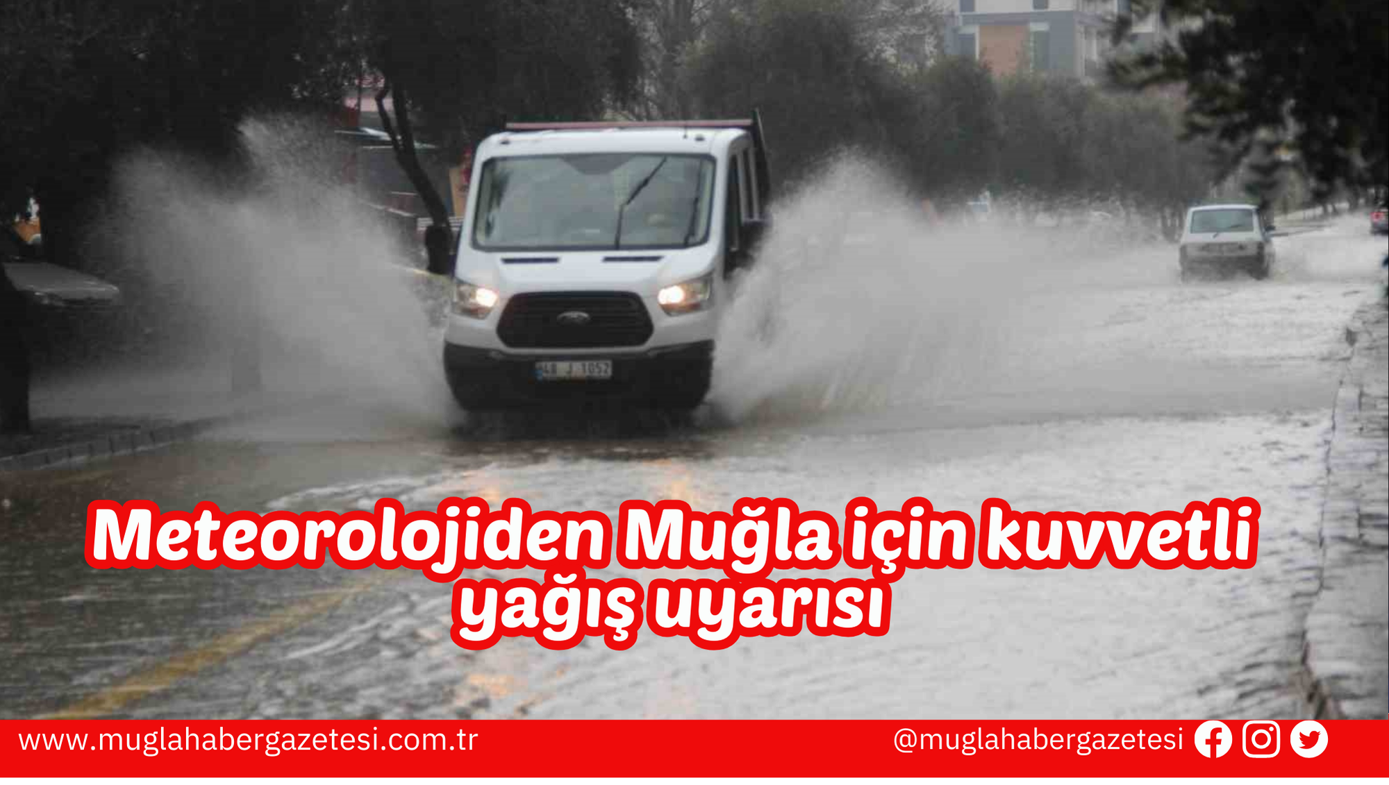 Meteorolojiden Muğla için kuvvetli yağış uyarısı