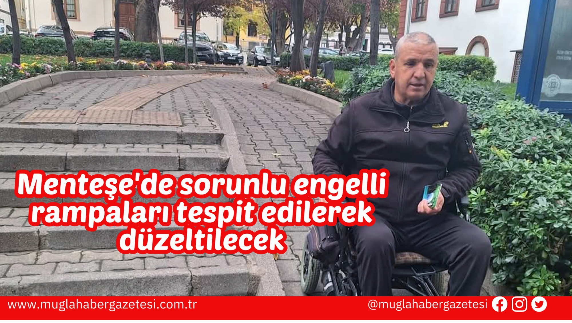 Menteşe'de sorunlu engelli rampaları tespit edilerek düzeltilecek