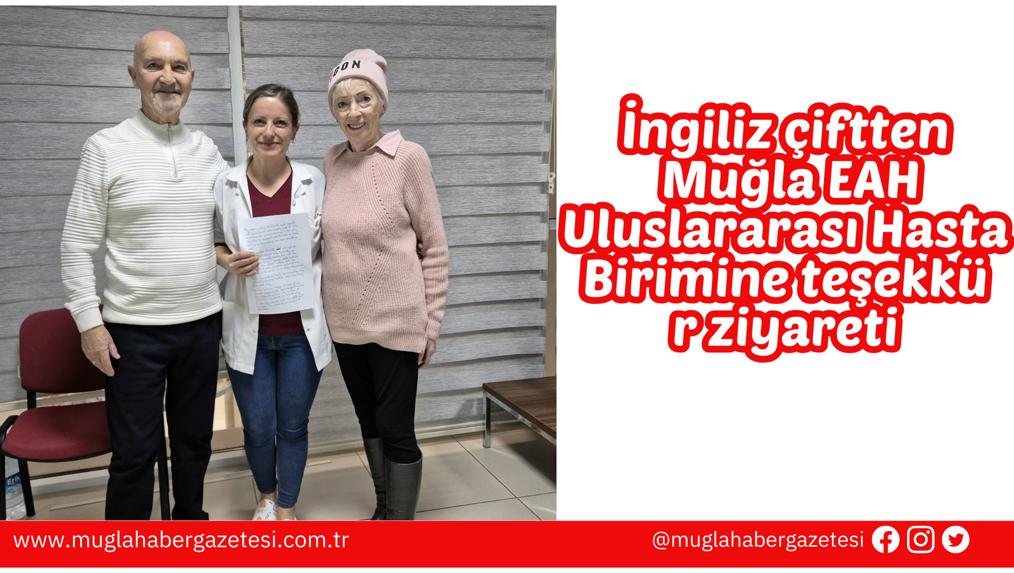 İngiliz çiftten Muğla EAH Uluslararası Hasta Birimine teşekkür ziyareti