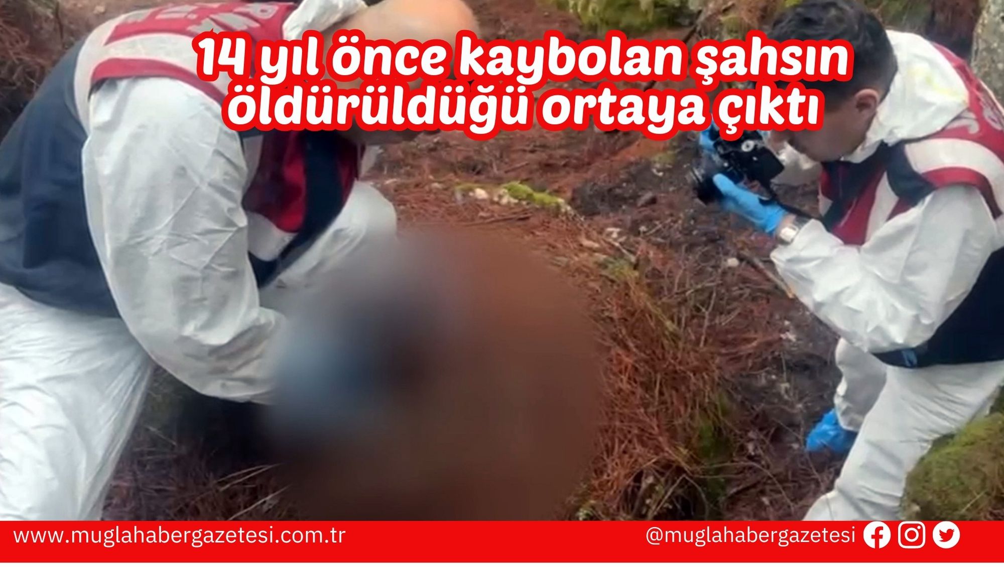 14 yıl önce kaybolan şahsın öldürüldüğü ortaya çıktı