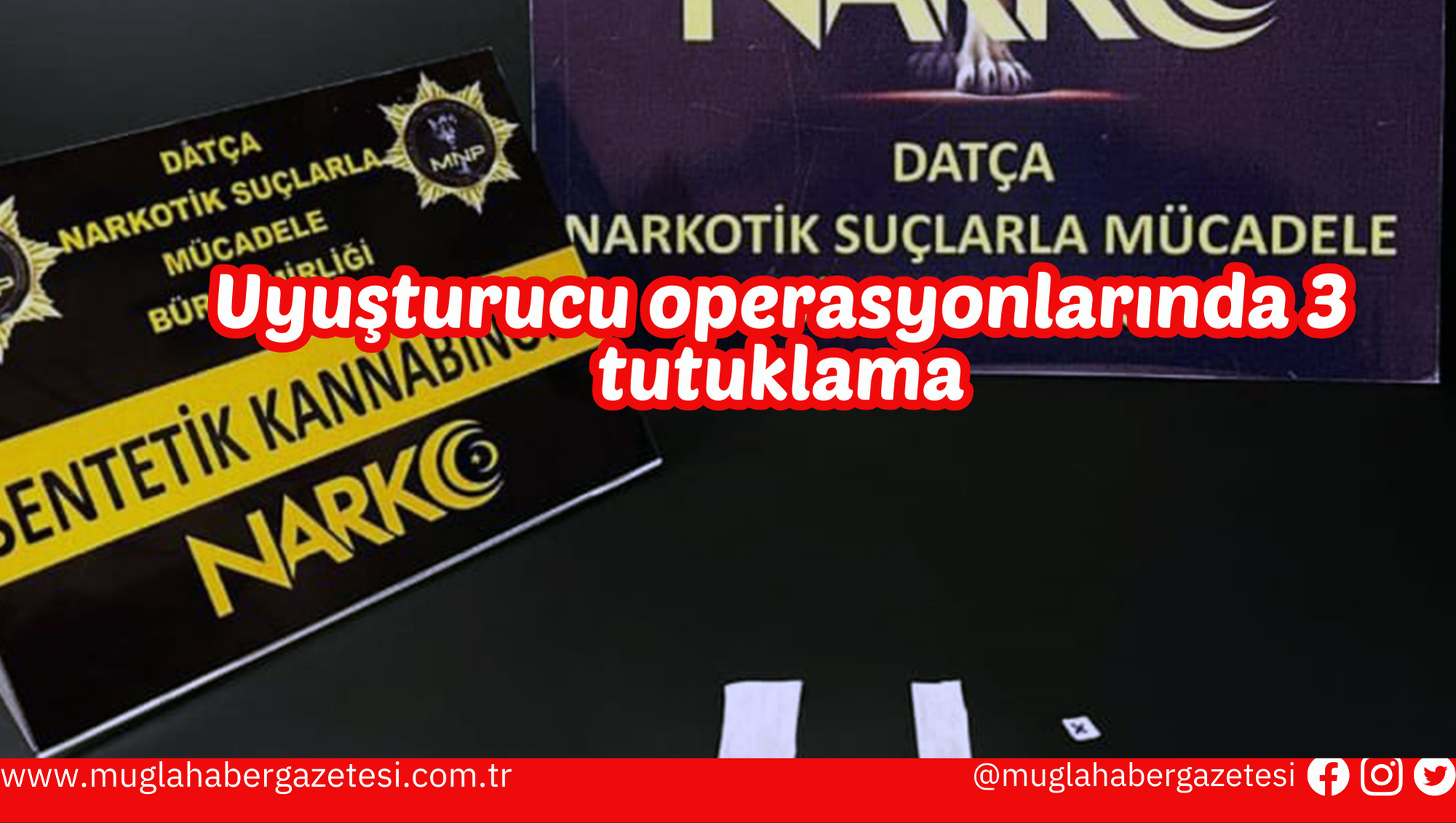 Uyuşturucu operasyonlarında 3 tutuklama