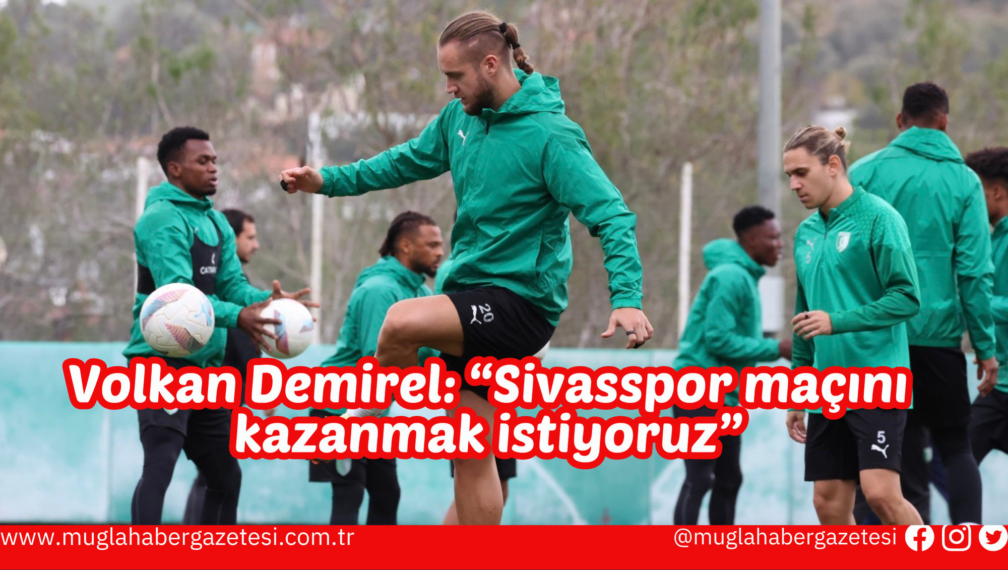 Volkan Demirel: “Sivasspor maçını kazanmak istiyoruz”