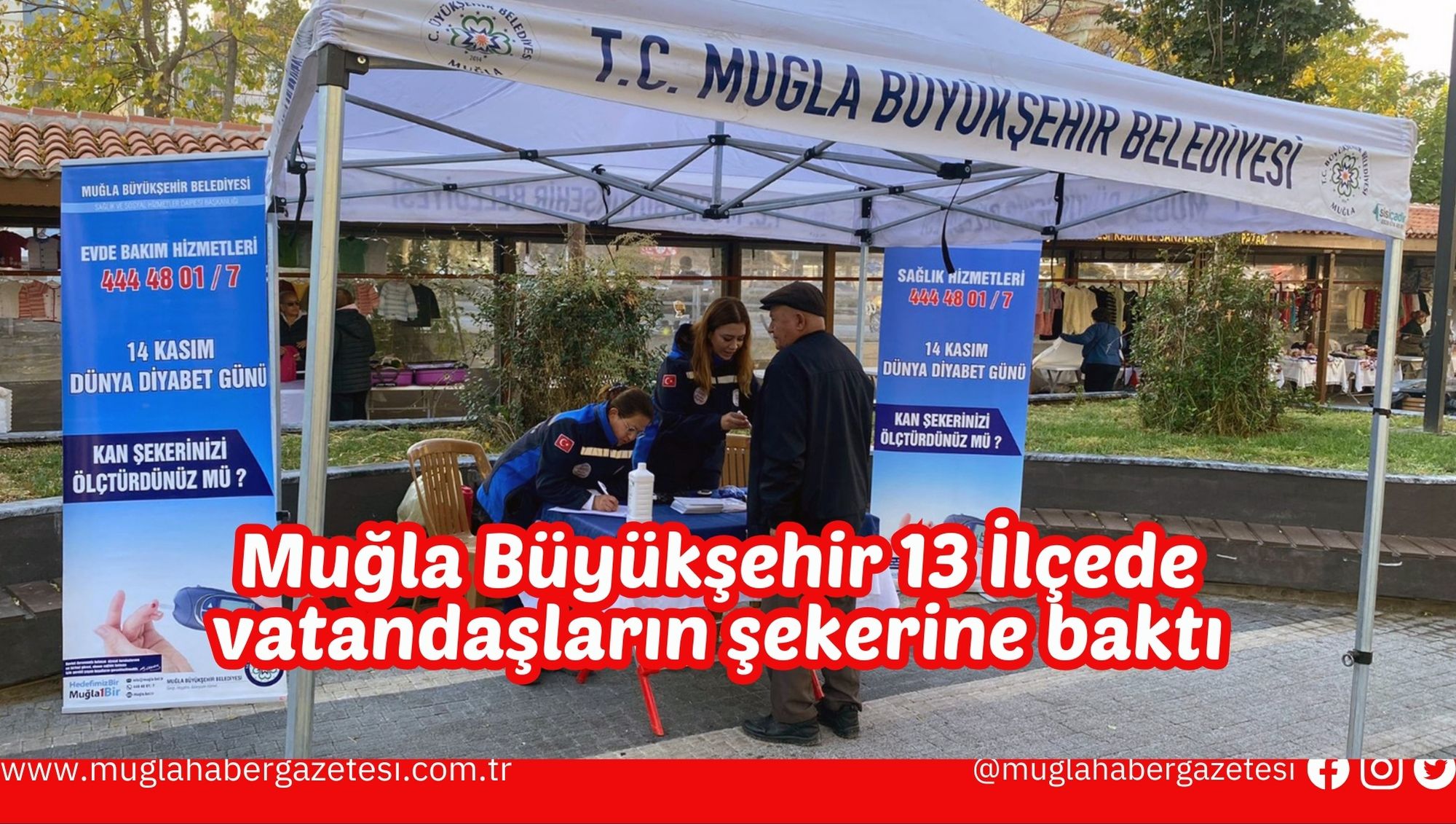 Muğla Büyükşehir 13 İlçede vatandaşların şekerine baktı