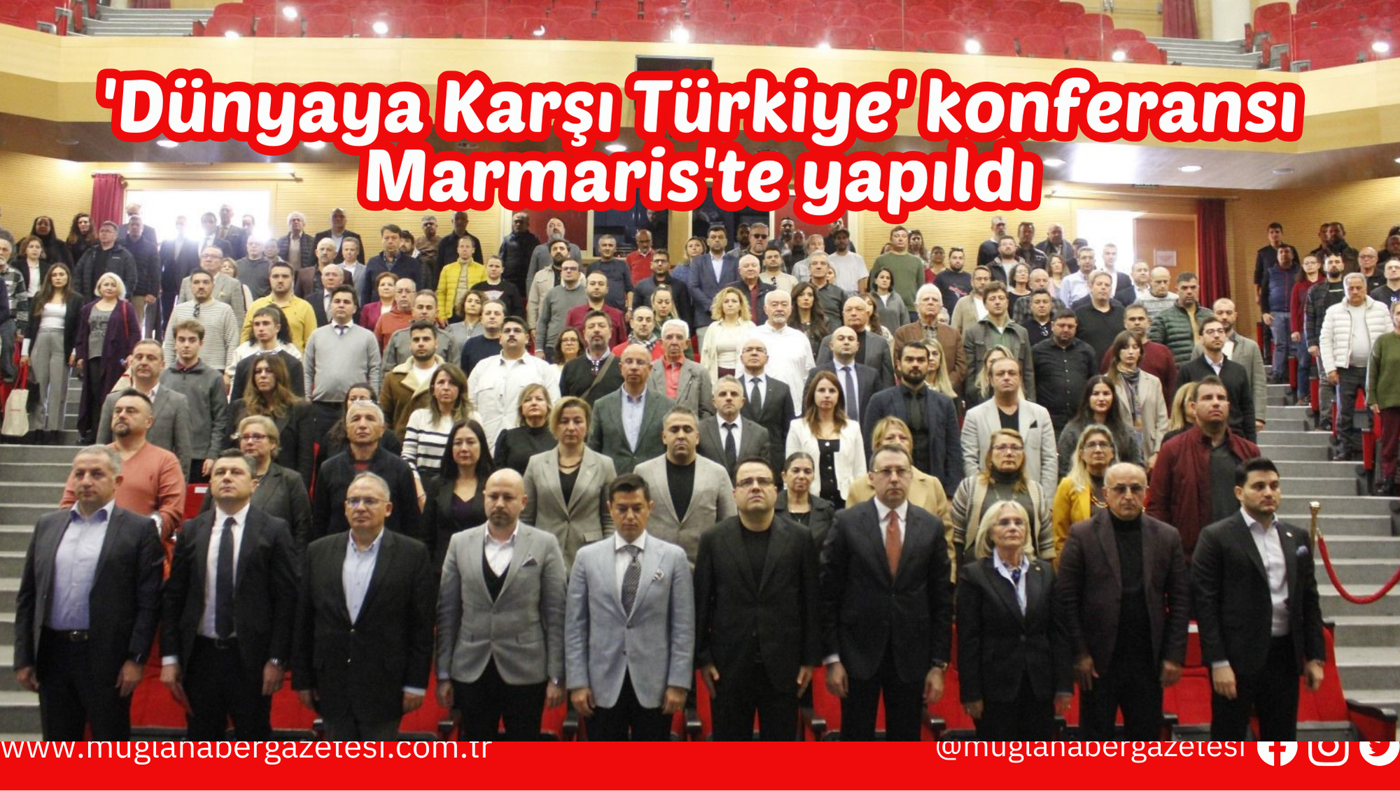 'Dünyaya Karşı Türkiye' konferansı Marmaris'te yapıldı