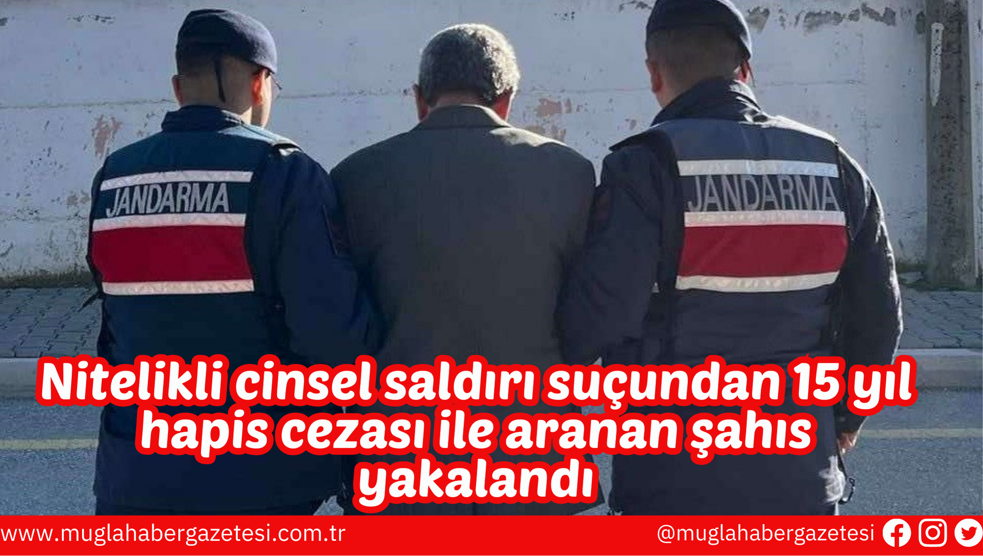 Nitelikli cinsel saldırı suçundan 15 yıl hapis cezası ile aranan şahıs yakalandı