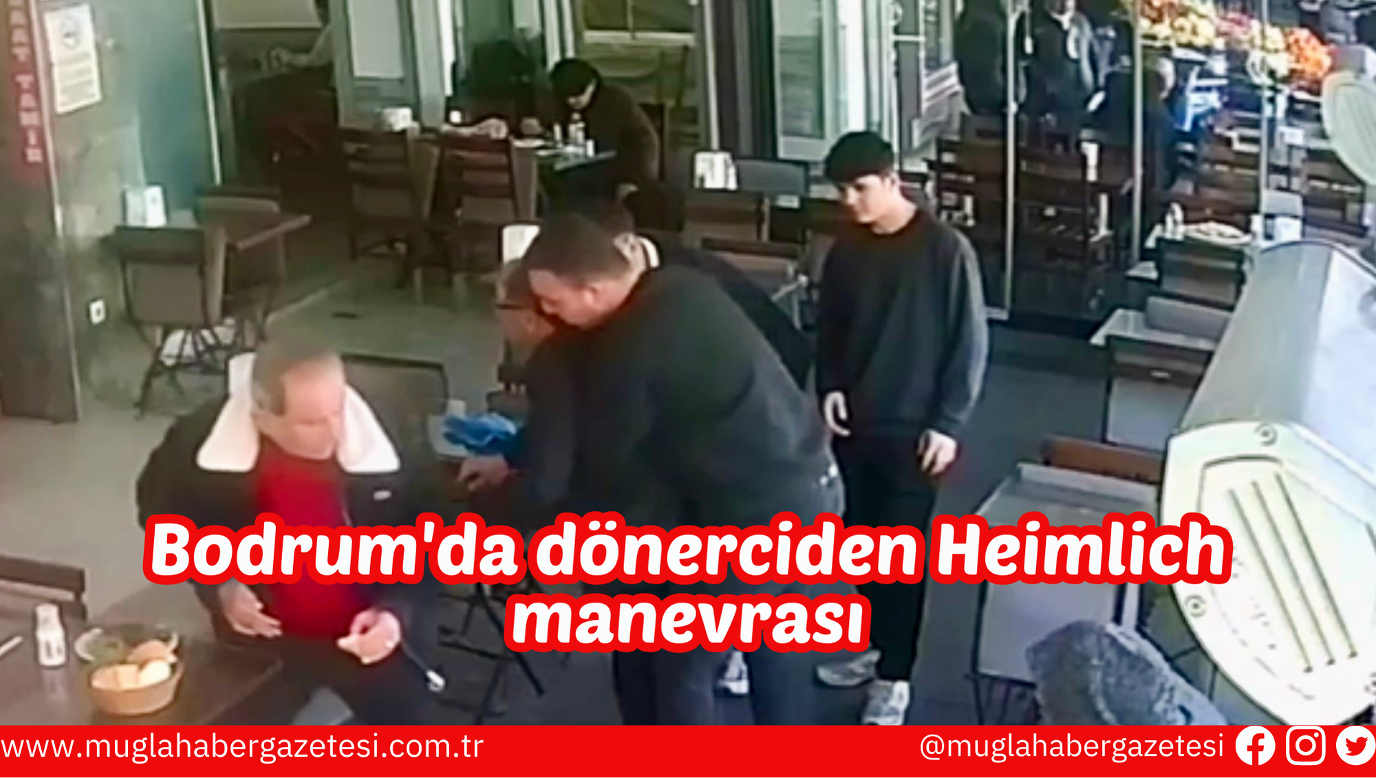 Bodrum'da dönerciden Heimlich manevrası