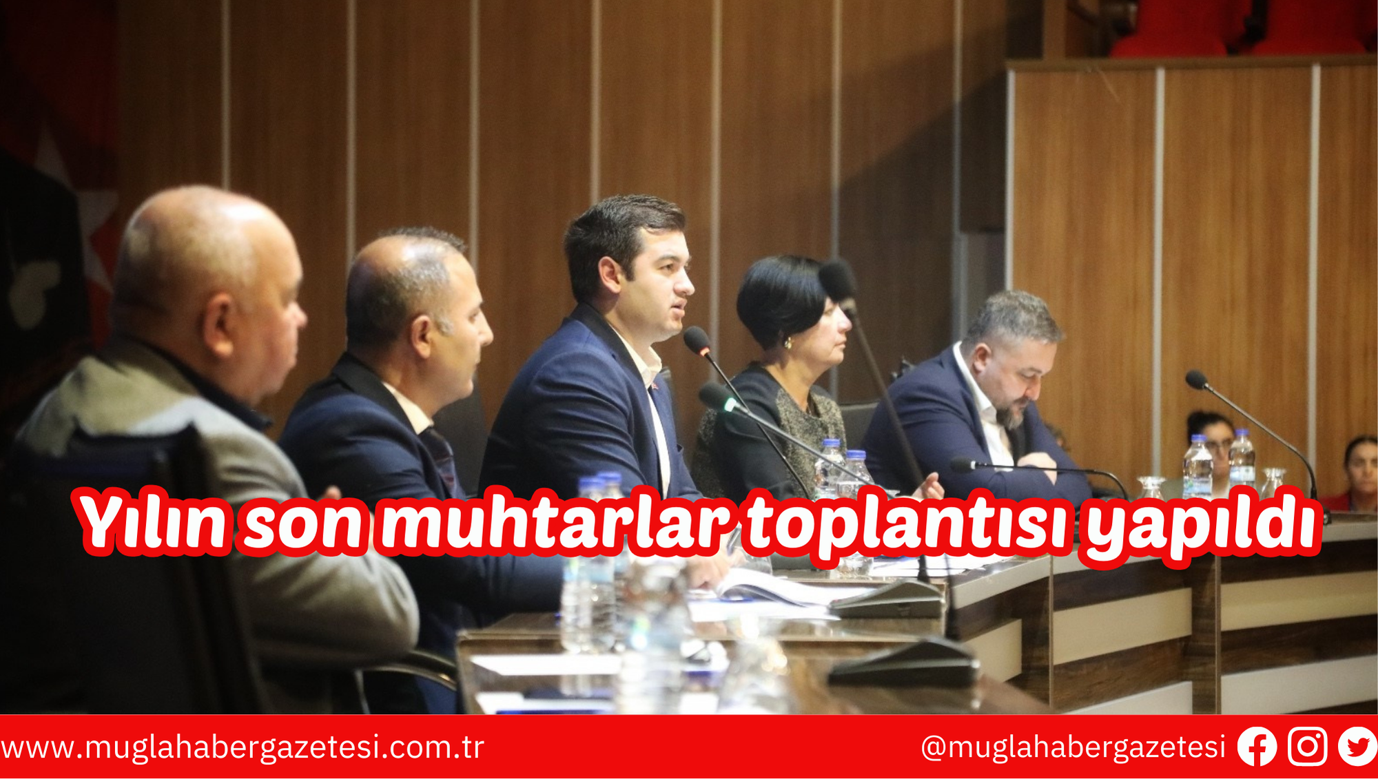 Yılın son muhtarlar toplantısı yapıldı