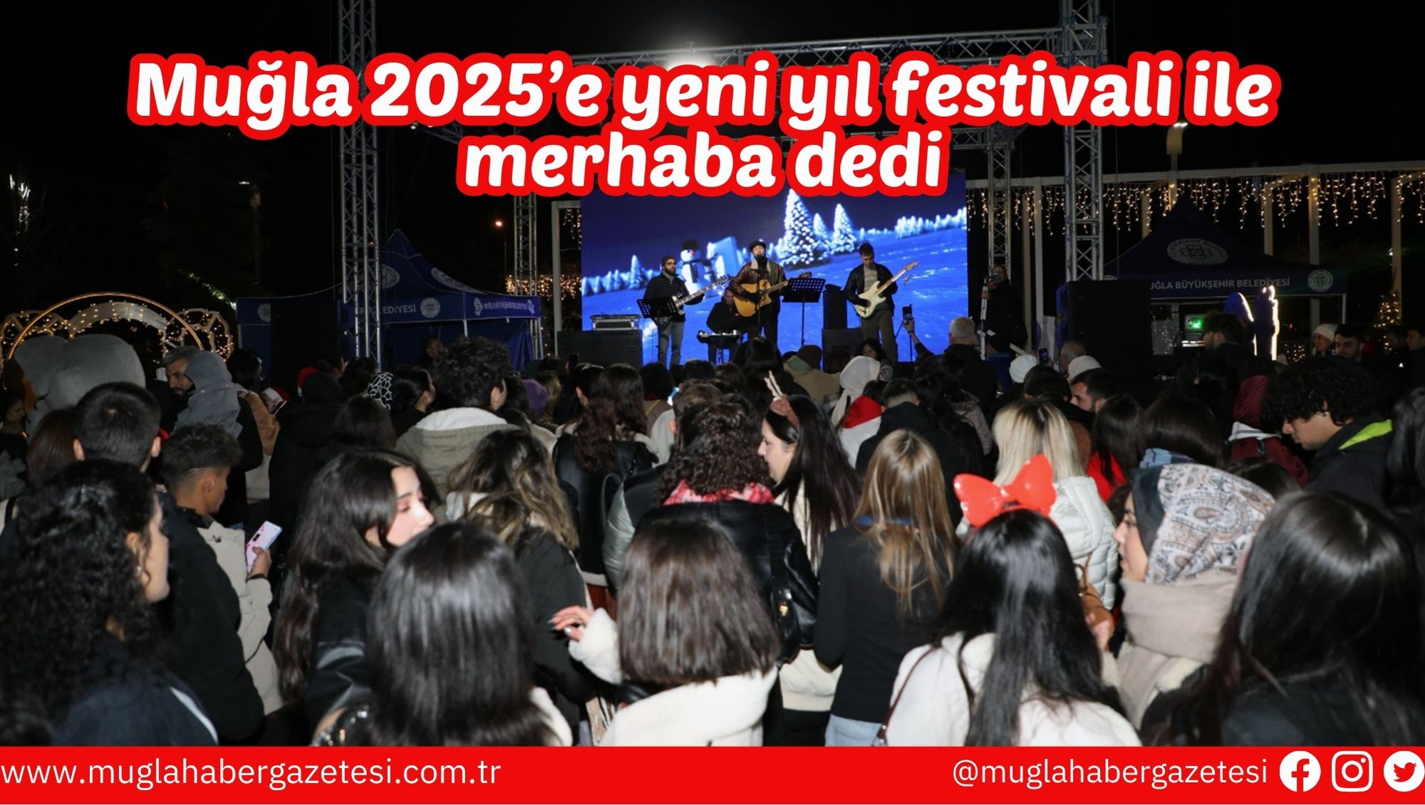 Muğla 2025’e yeni yıl festivali ile merhaba dedi