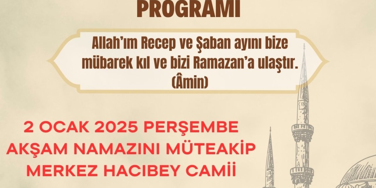 Köyceğiz’de Regaip Kandili nedeniyle programlar düzenlenecek