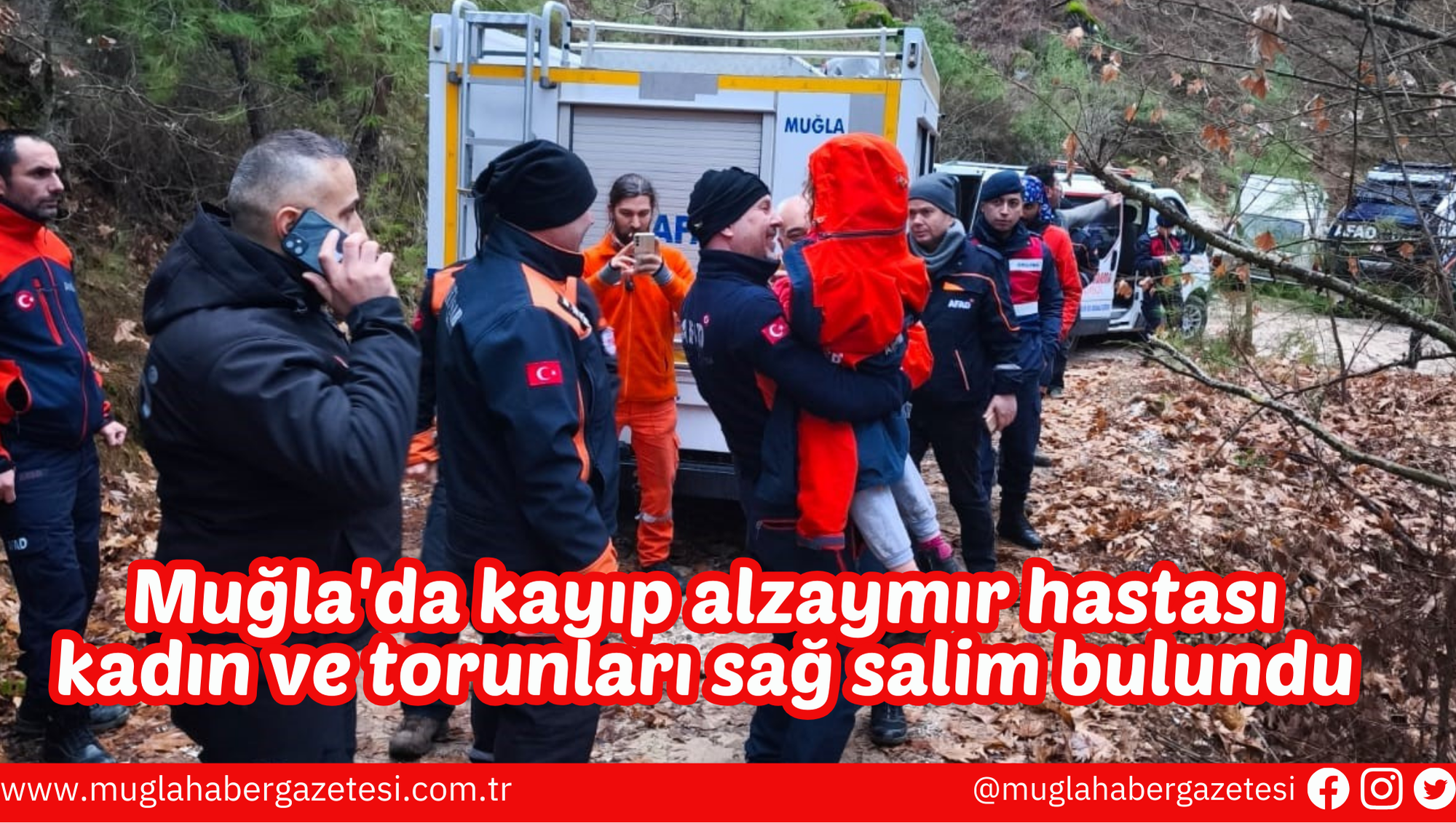 Muğla'da kayıp alzaymır hastası kadın ve torunları sağ salim bulundu