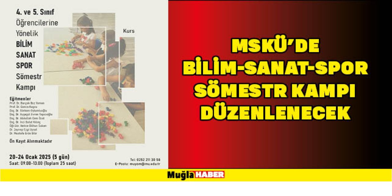 MSKÜ’DE BİLİM-SANAT-SPOR SÖMESTR KAMPI DÜZENLENECEK