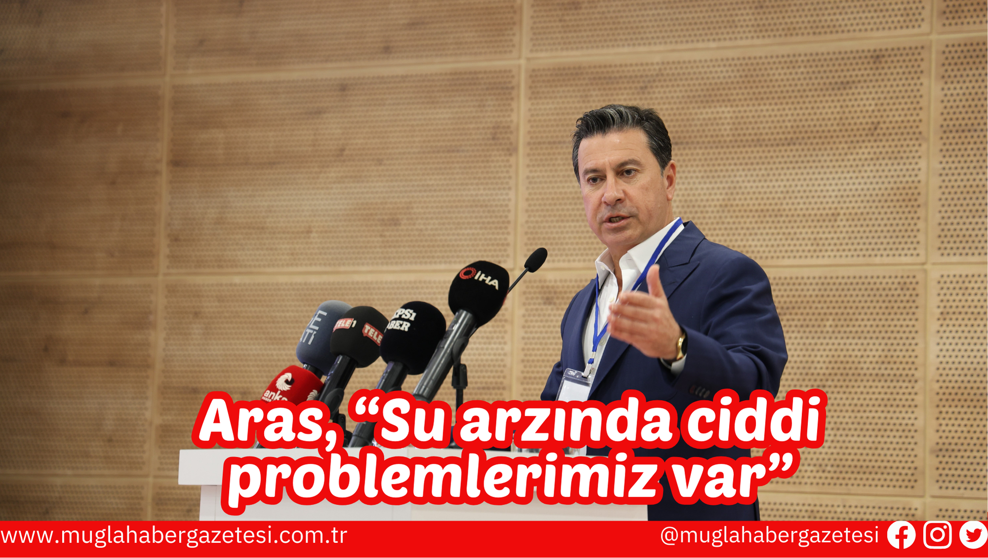 Aras, “Su arzında ciddi problemlerimiz var”