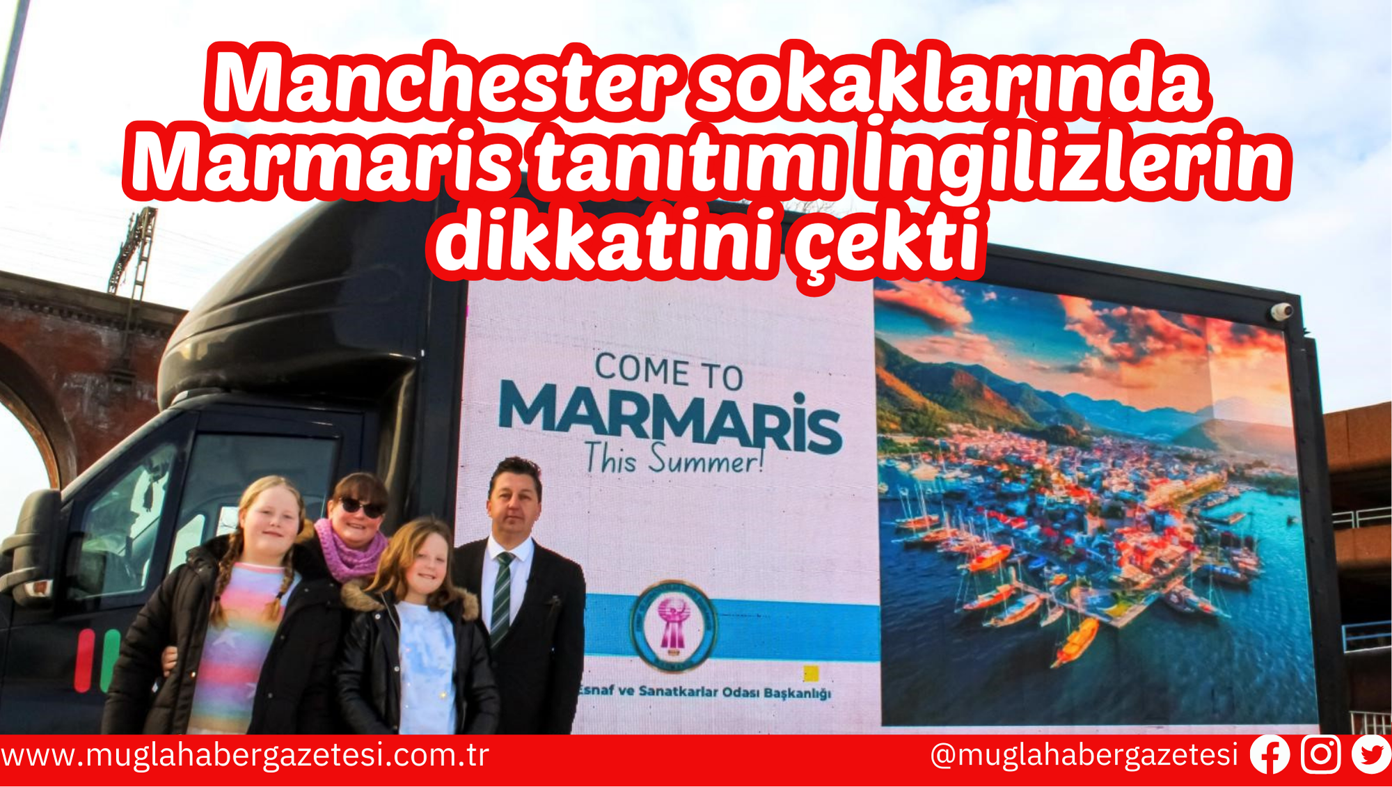 Manchester sokaklarında Marmaris tanıtımı İngilizlerin dikkatini çekti