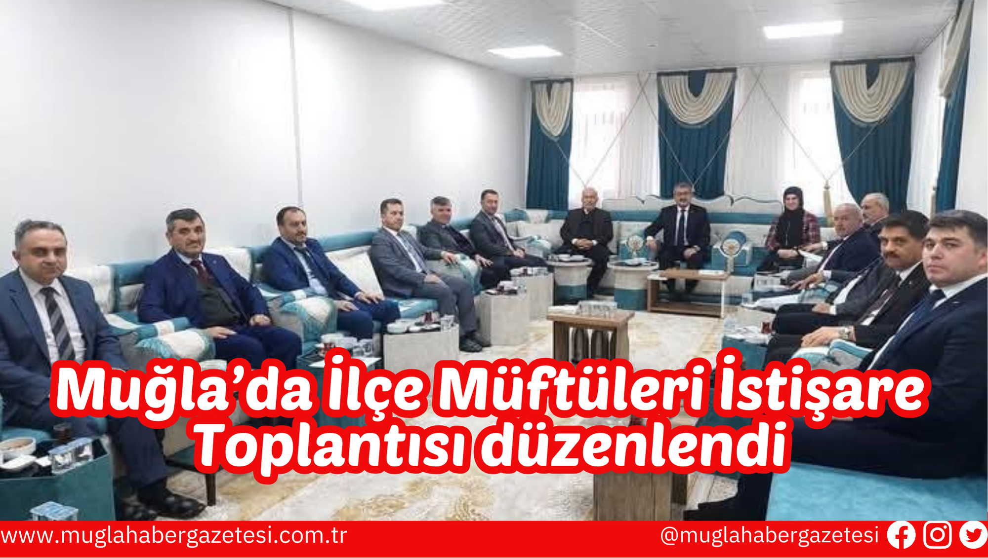 Muğla’da İlçe Müftüleri İstişare Toplantısı düzenlendi