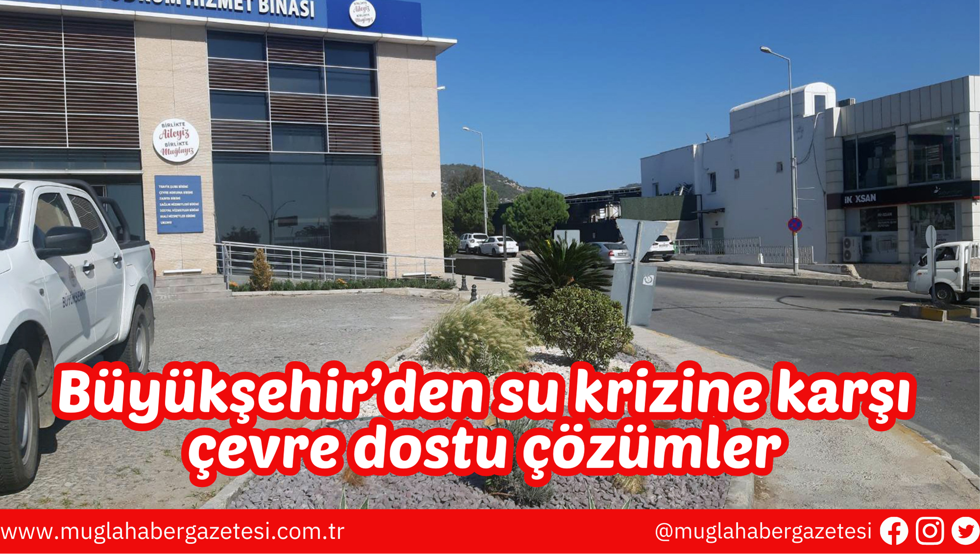 Büyükşehir’den su krizine karşı çevre dostu çözümler