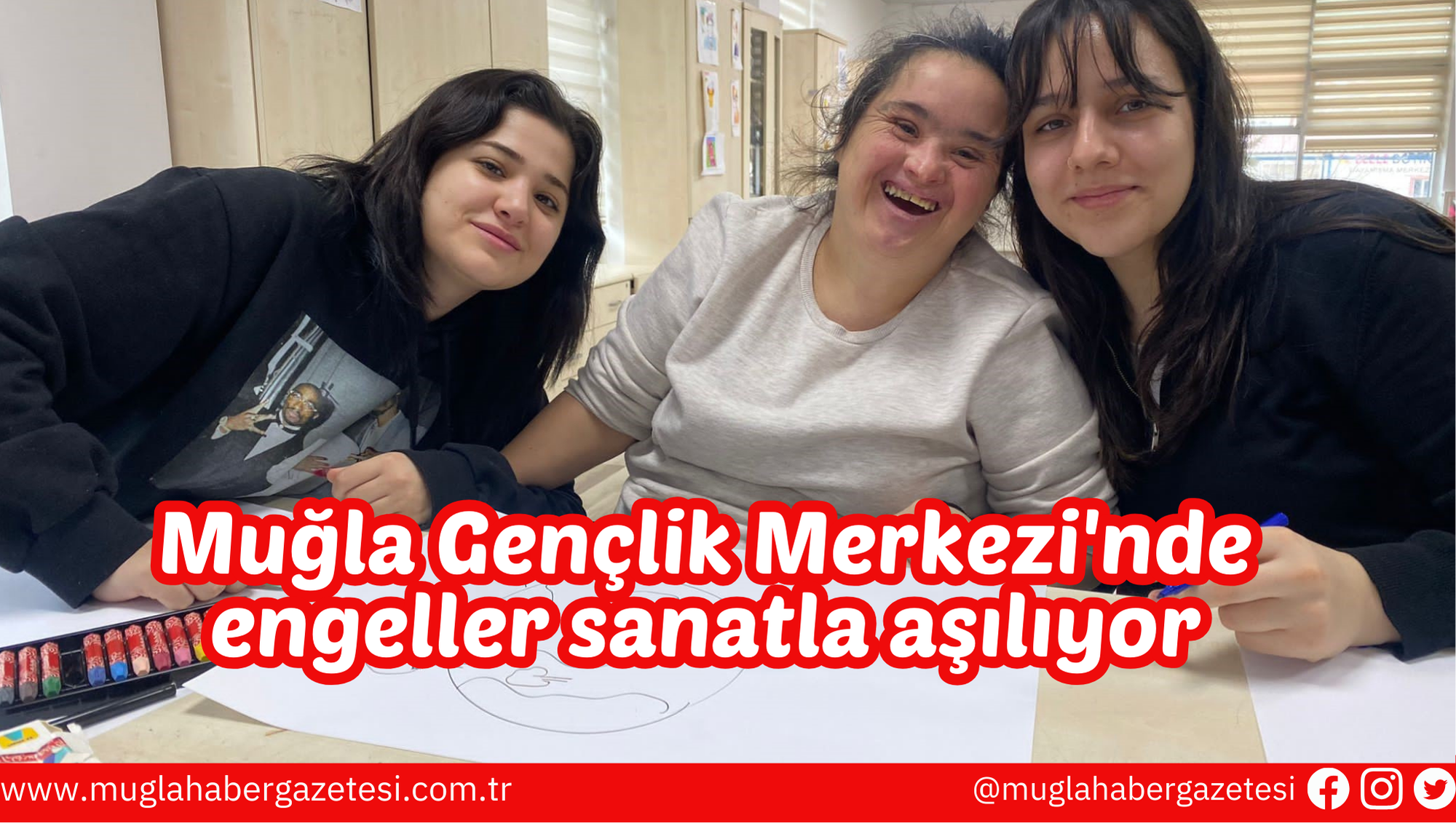 Muğla Gençlik Merkezi'nde engeller sanatla aşılıyor