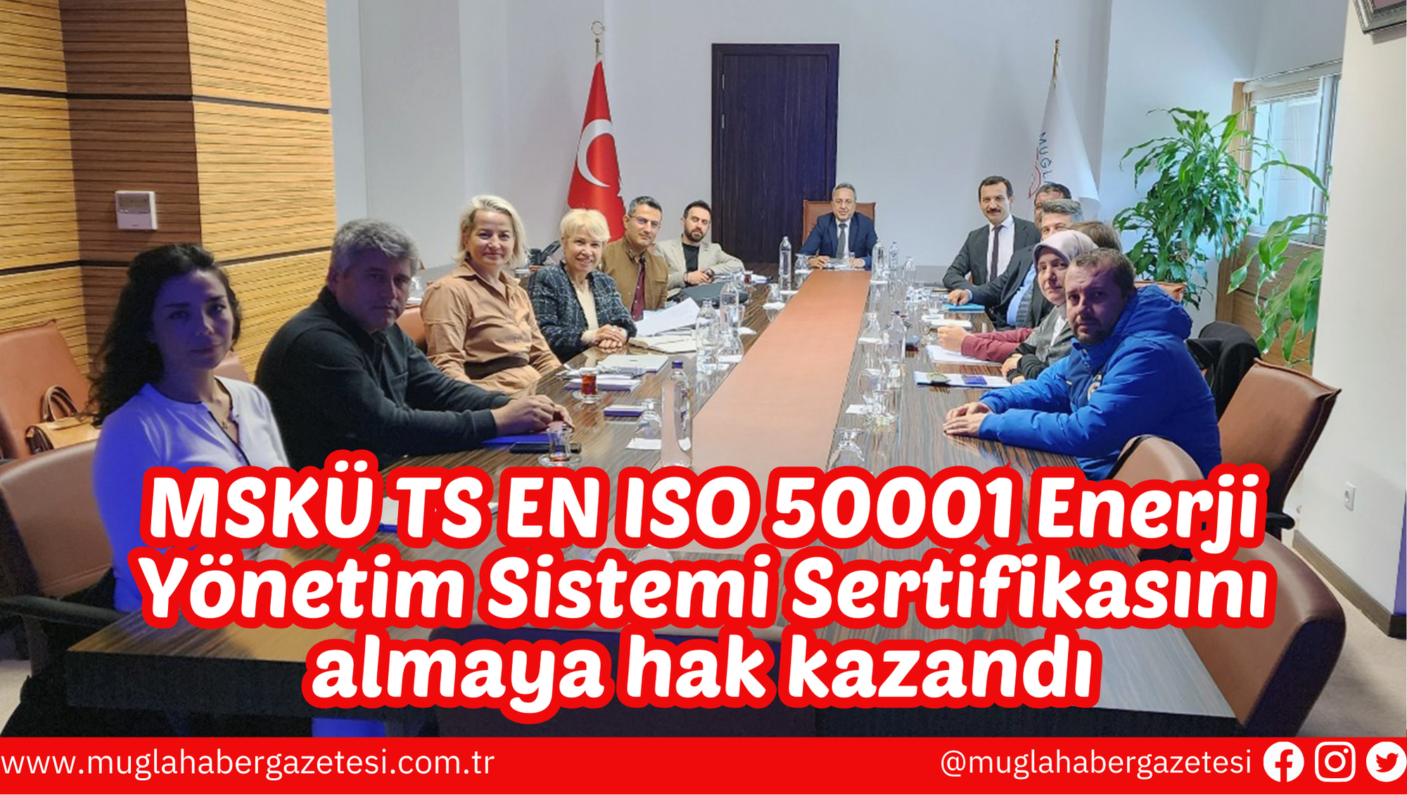 MSKÜ TS EN ISO 50001 Enerji Yönetim Sistemi Sertifikasını almaya hak kazandı