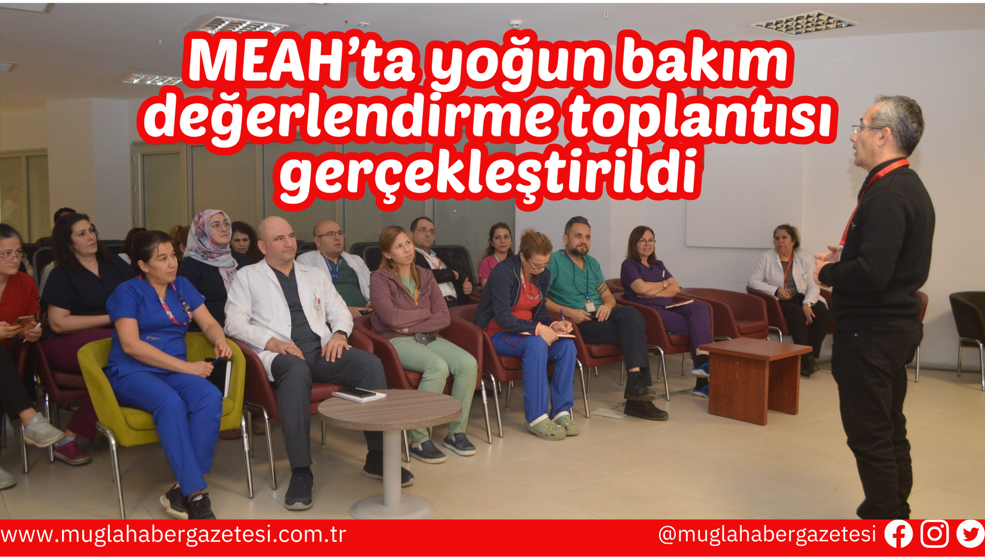 MEAH’ta yoğun bakım değerlendirme toplantısı gerçekleştirildi