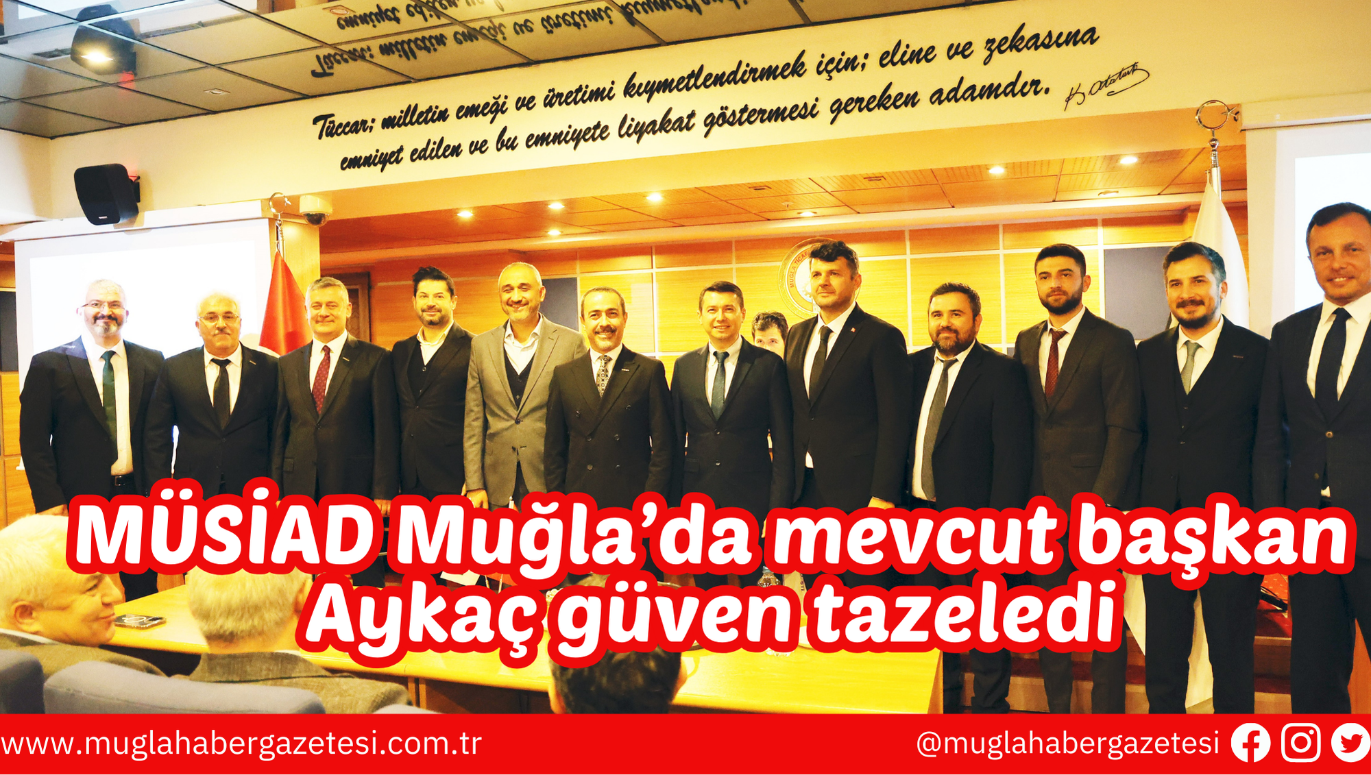 MÜSİAD Muğla’da mevcut başkan Aykaç güven tazeledi