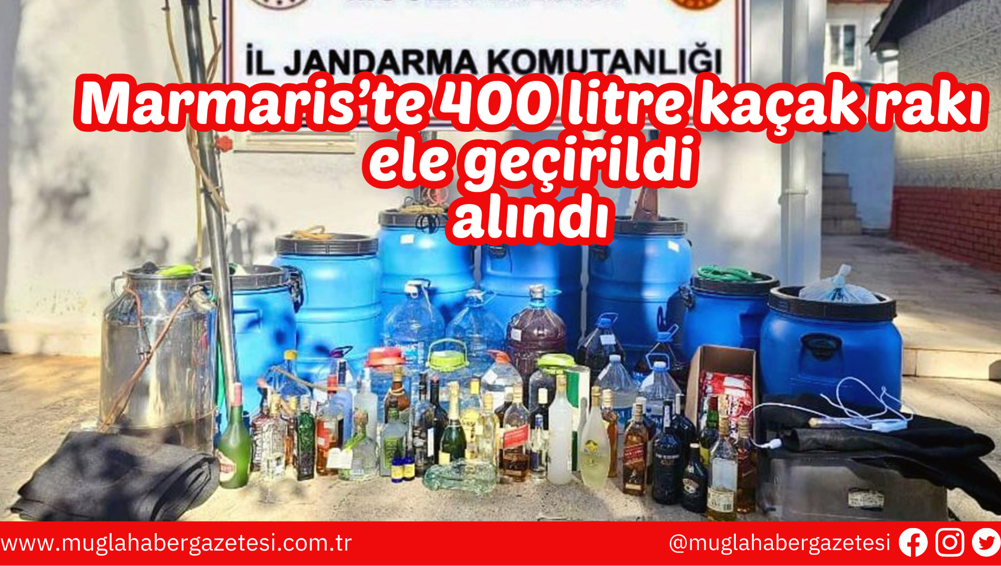 Marmaris’te 400 litre kaçak rakı ele geçirildi