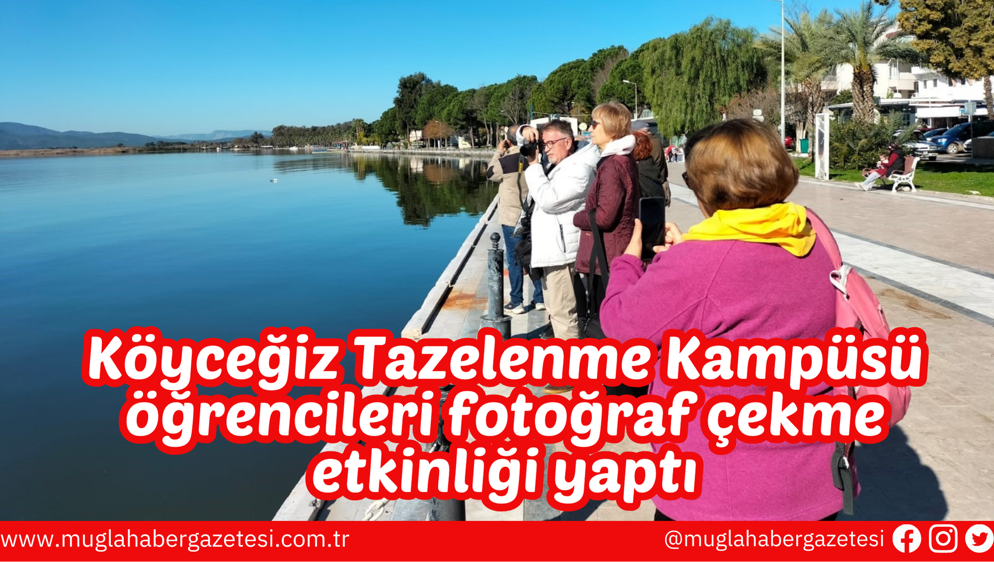 Köyceğiz Tazelenme Kampüsü öğrencileri fotoğraf çekme etkinliği yaptı