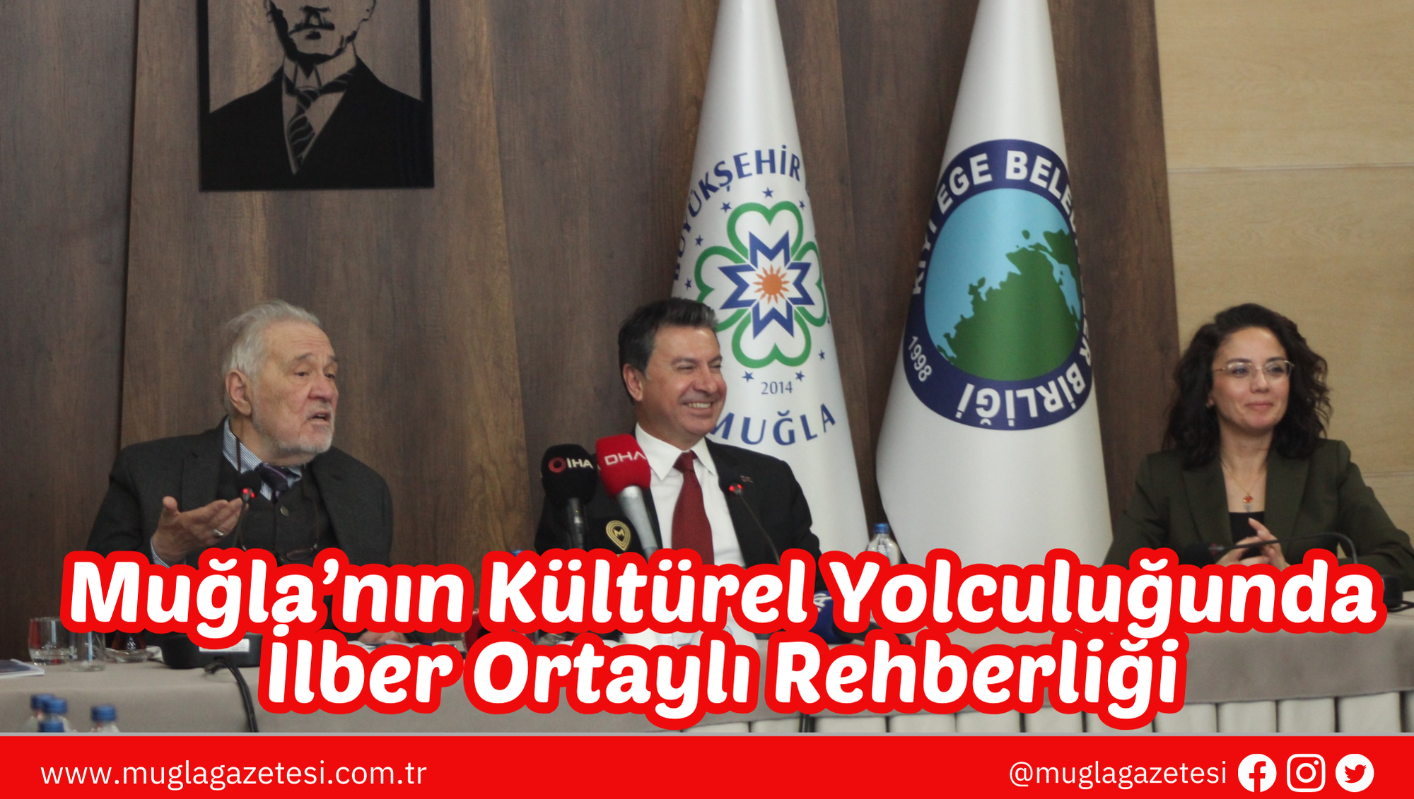 Muğla’nın Kültürel Yolculuğunda İlber Ortaylı Rehberliği