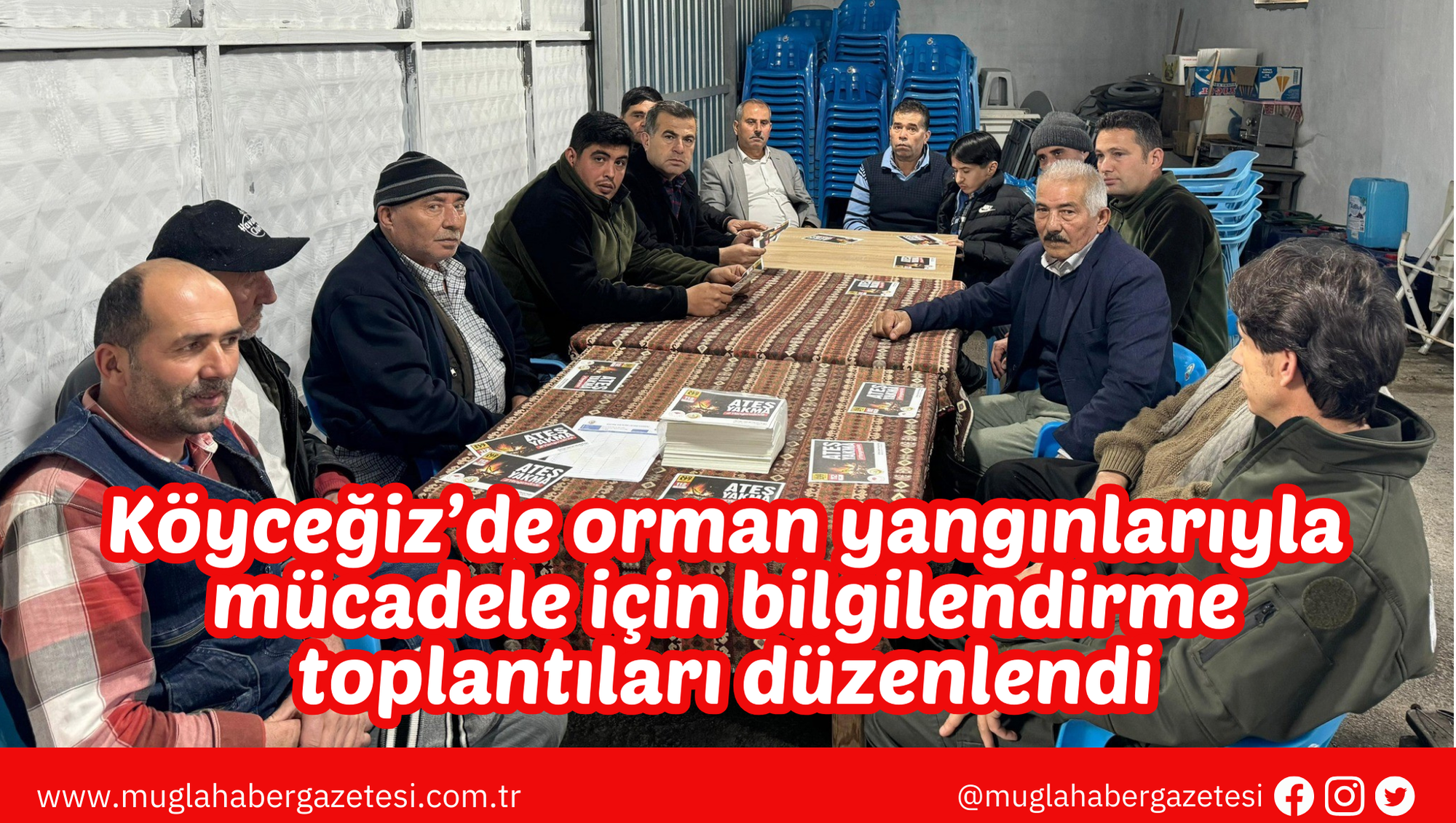 Köyceğiz’de orman yangınlarıyla mücadele için bilgilendirme toplantıları düzenlendi