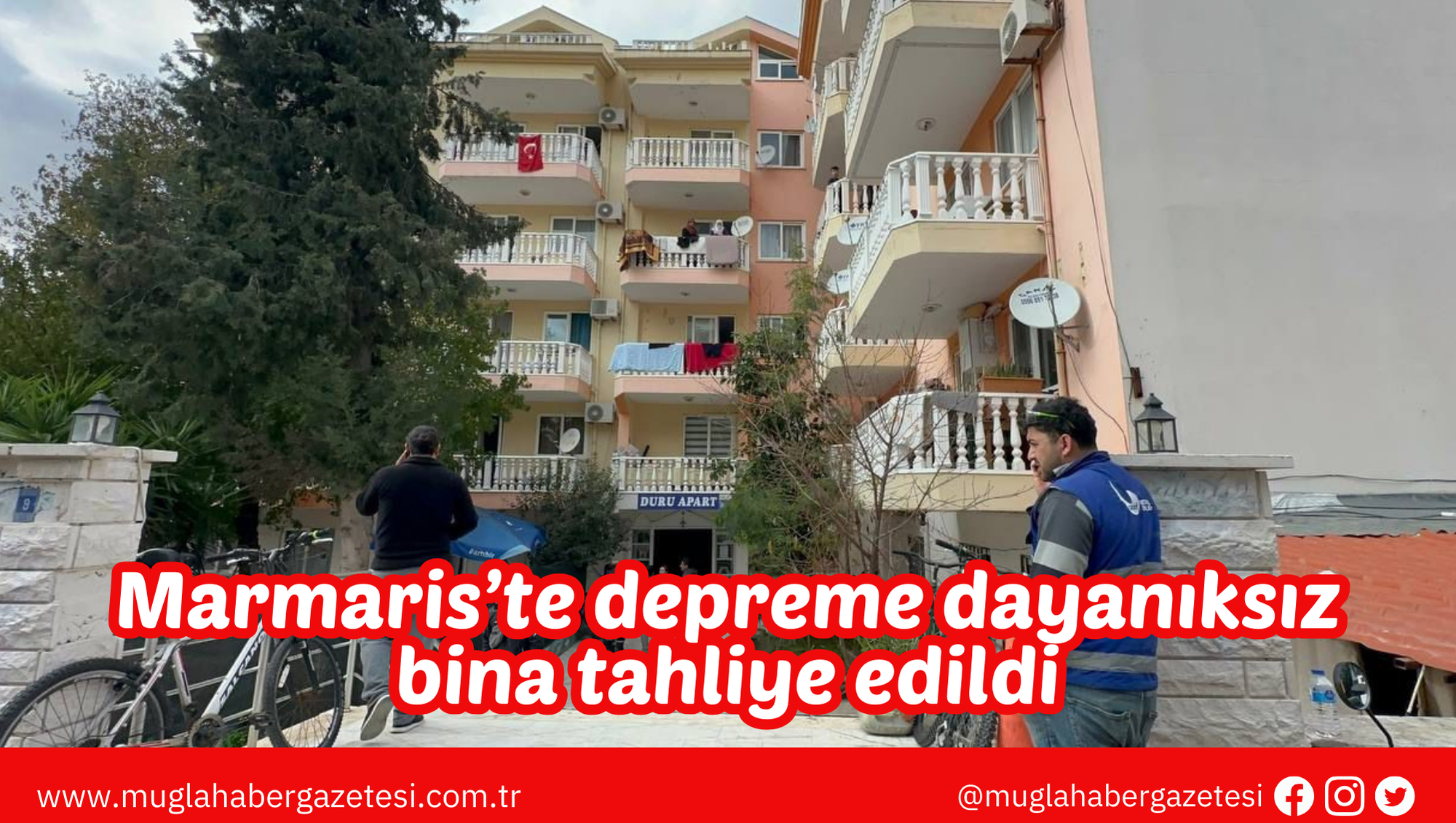 Marmaris’te depreme dayanıksız bina tahliye edildi