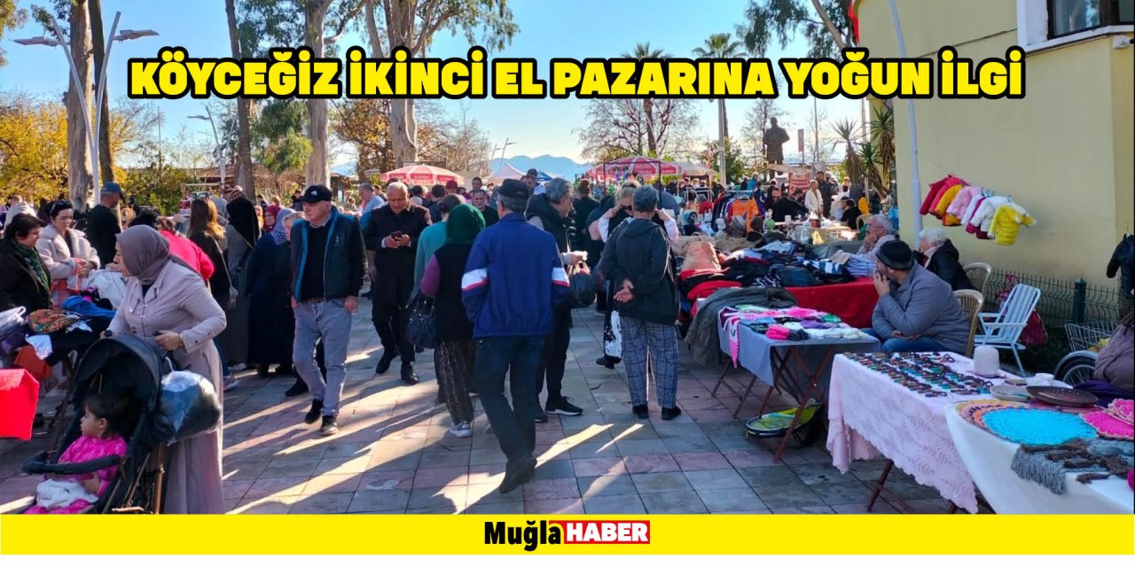 KÖYCEĞİZ İKİNCİ EL PAZARINA YOĞUN İLGİ