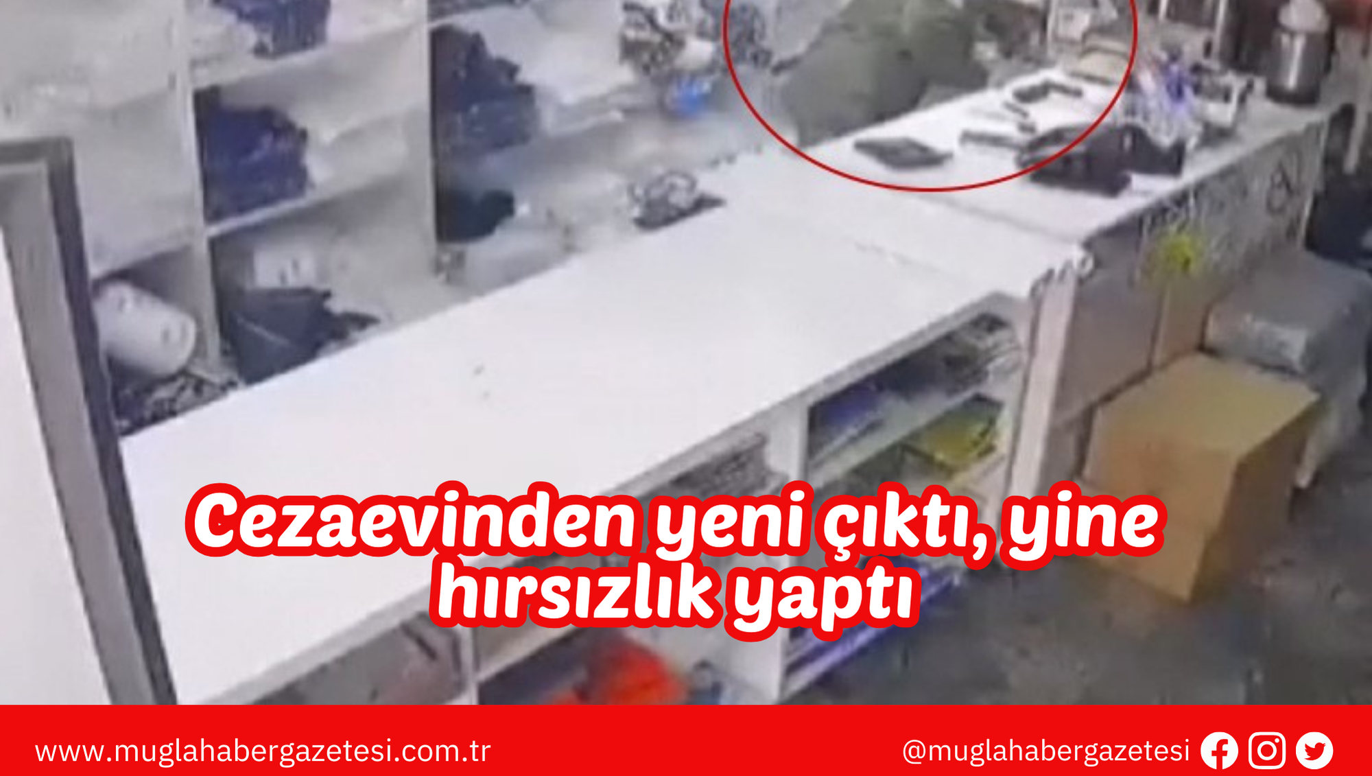 Cezaevinden yeni çıktı, yine hırsızlık yaptı