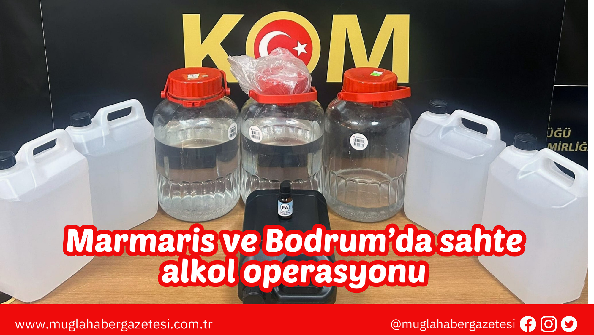 Marmaris ve Bodrum’da sahte alkol operasyonu