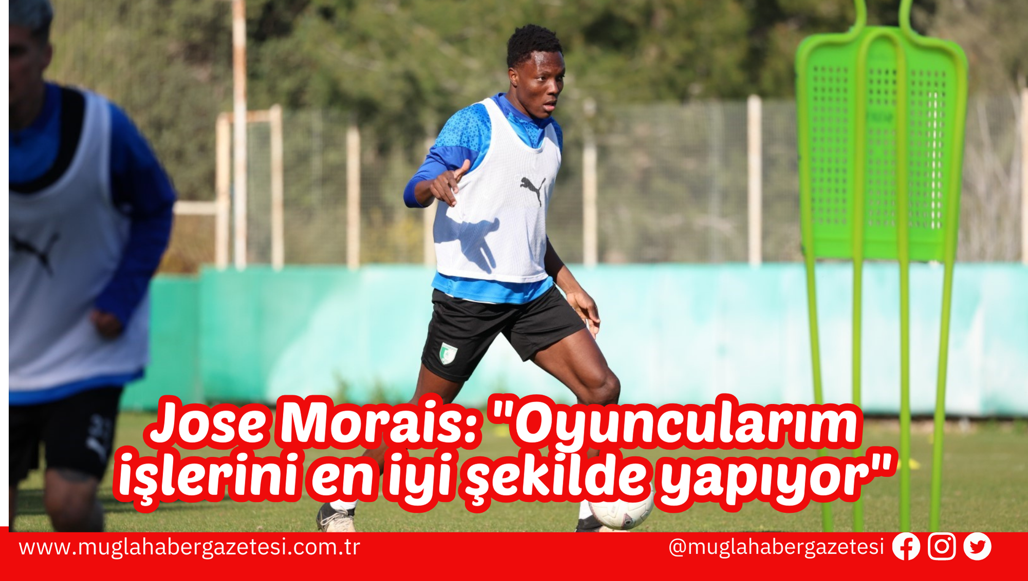 Jose Morais: "Oyuncularım işlerini en iyi şekilde yapıyor"