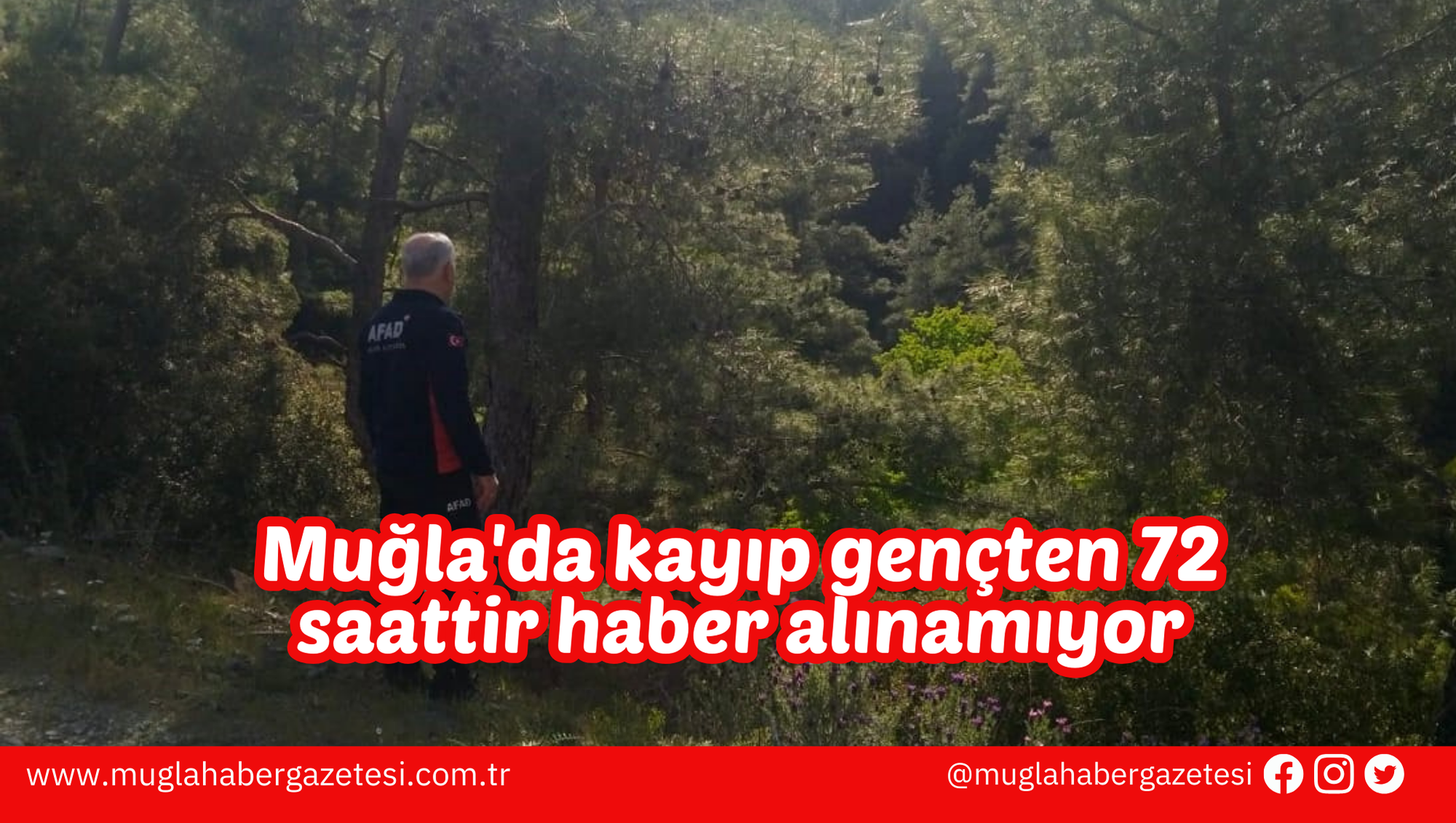 Muğla'da kayıp gençten 72 saattir haber alınamıyor