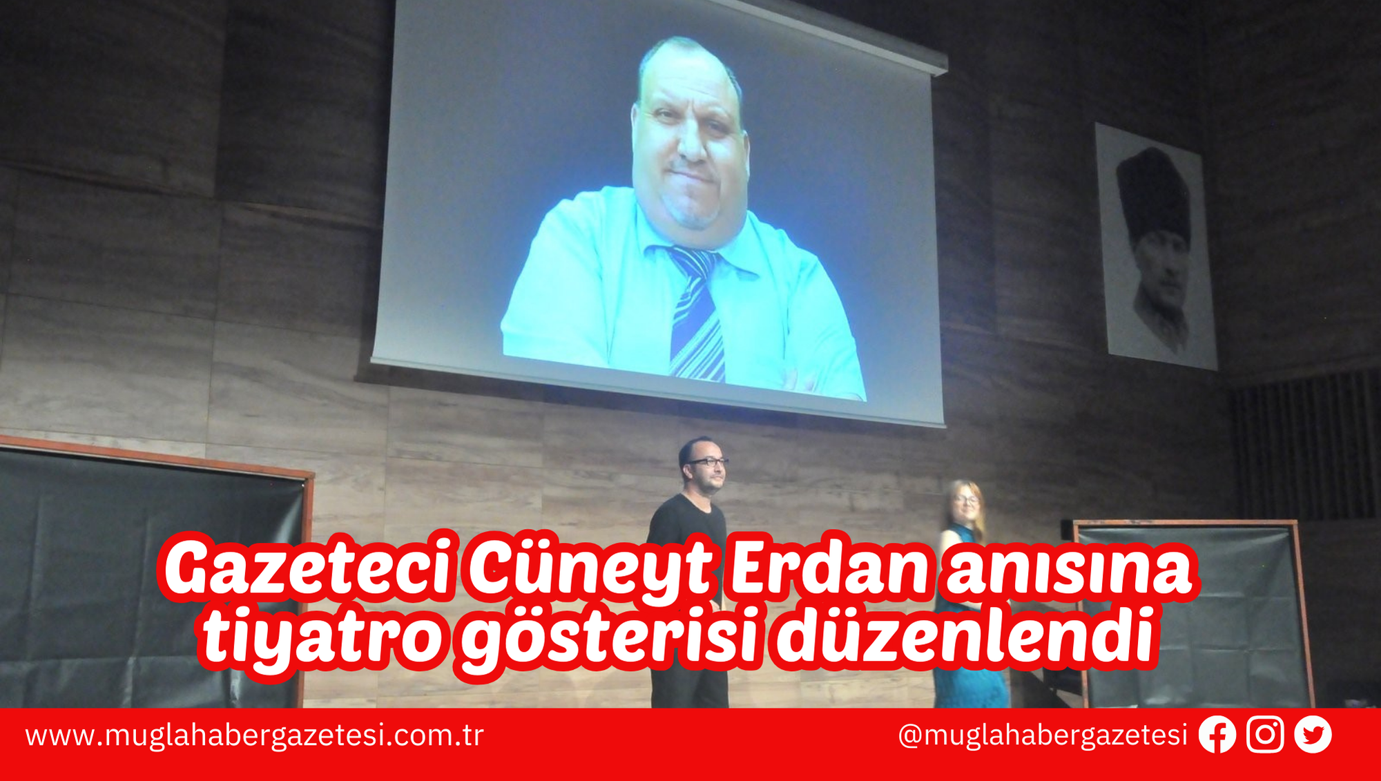 Gazeteci Cüneyt Erdan anısına tiyatro gösterisi düzenlendi