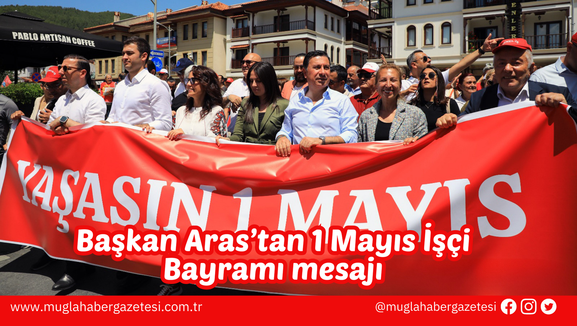 Başkan Aras’tan 1 Mayıs İşçi Bayramı mesajı