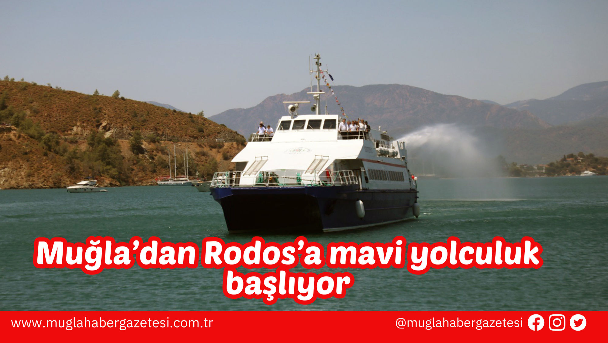 Muğla’dan Rodos’a mavi yolculuk başlıyor