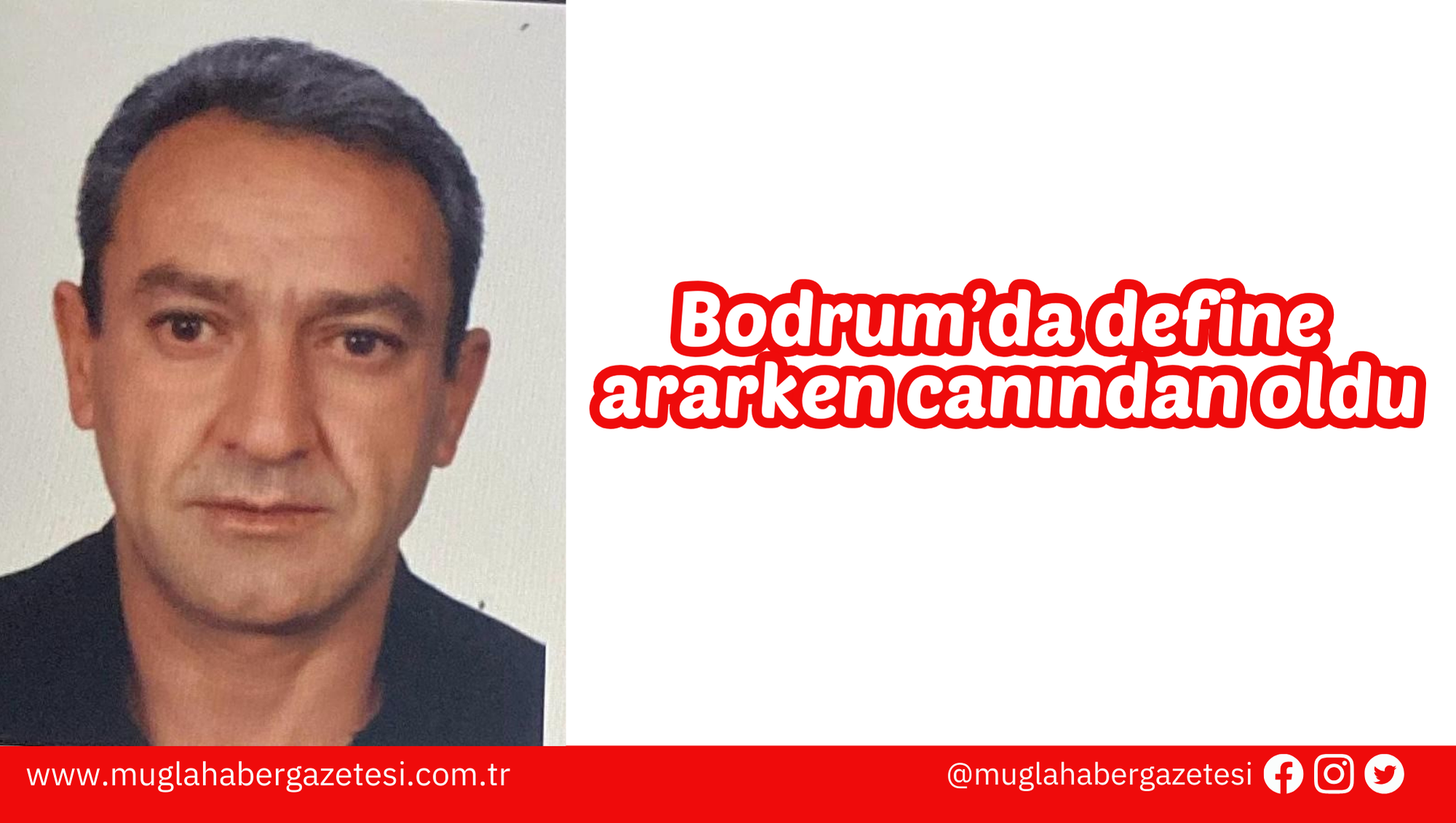 Bodrum’da define ararken canından oldu
