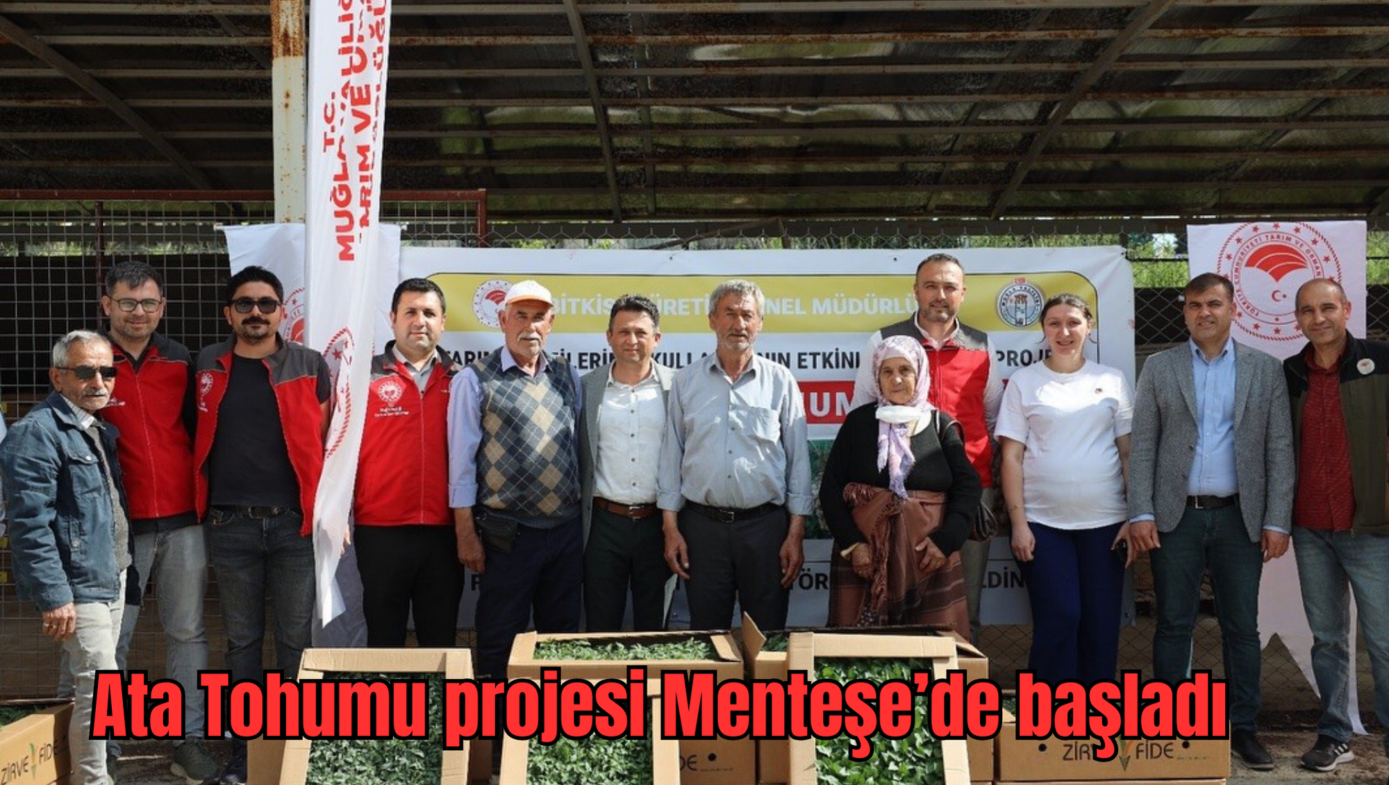 Ata Tohumu projesi Menteşe’de başladı
